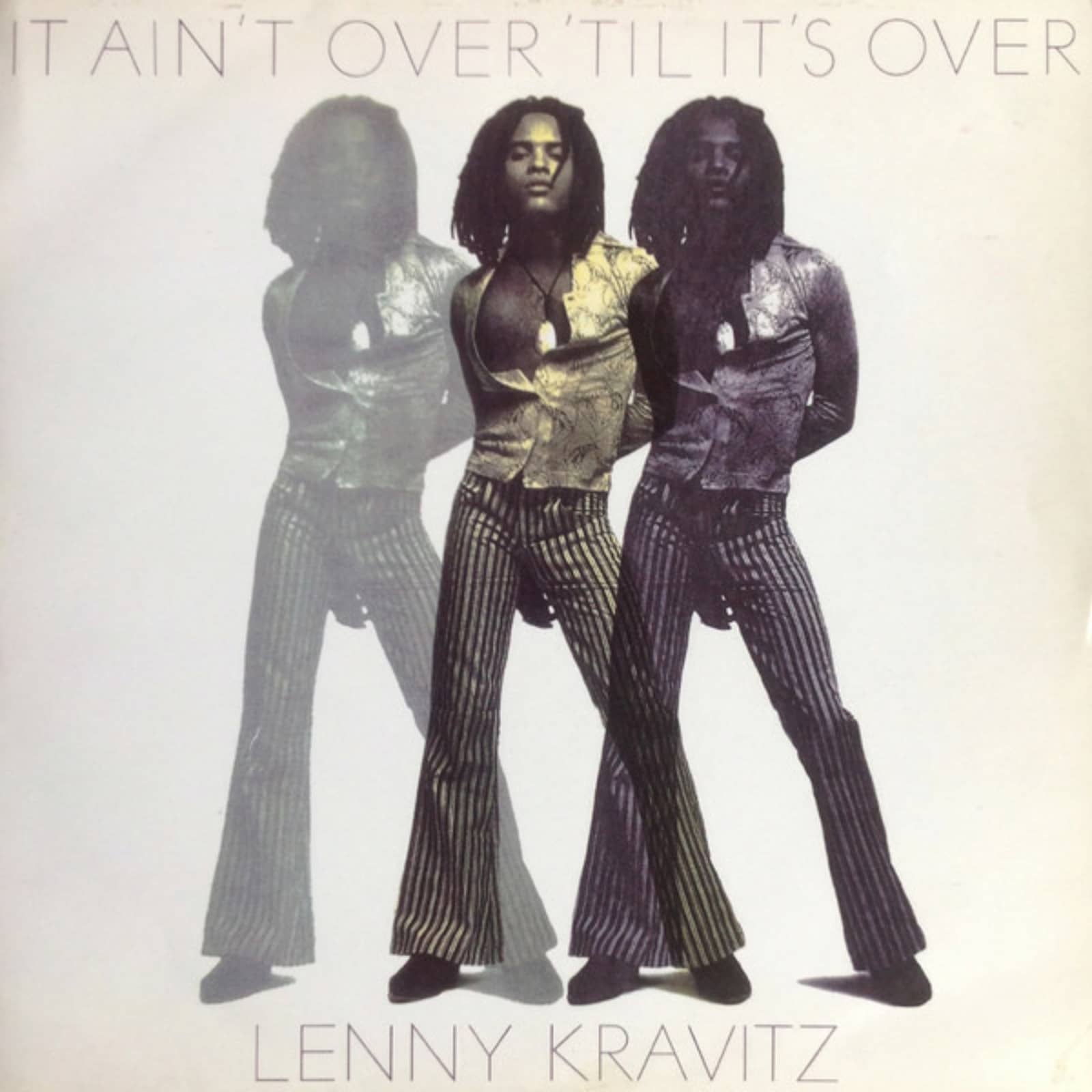 Lenny Kravitz — It Ain't Over 'til It's Over