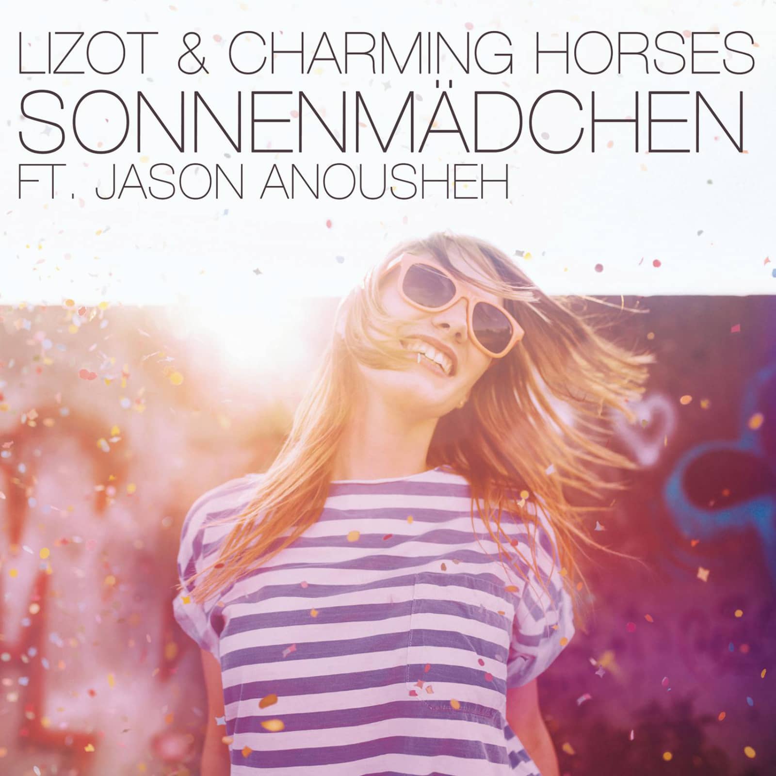 Lizot & Charming Horses Feat. Jason Anousheh — Sonnenmädchen (Charming Horses Mix)