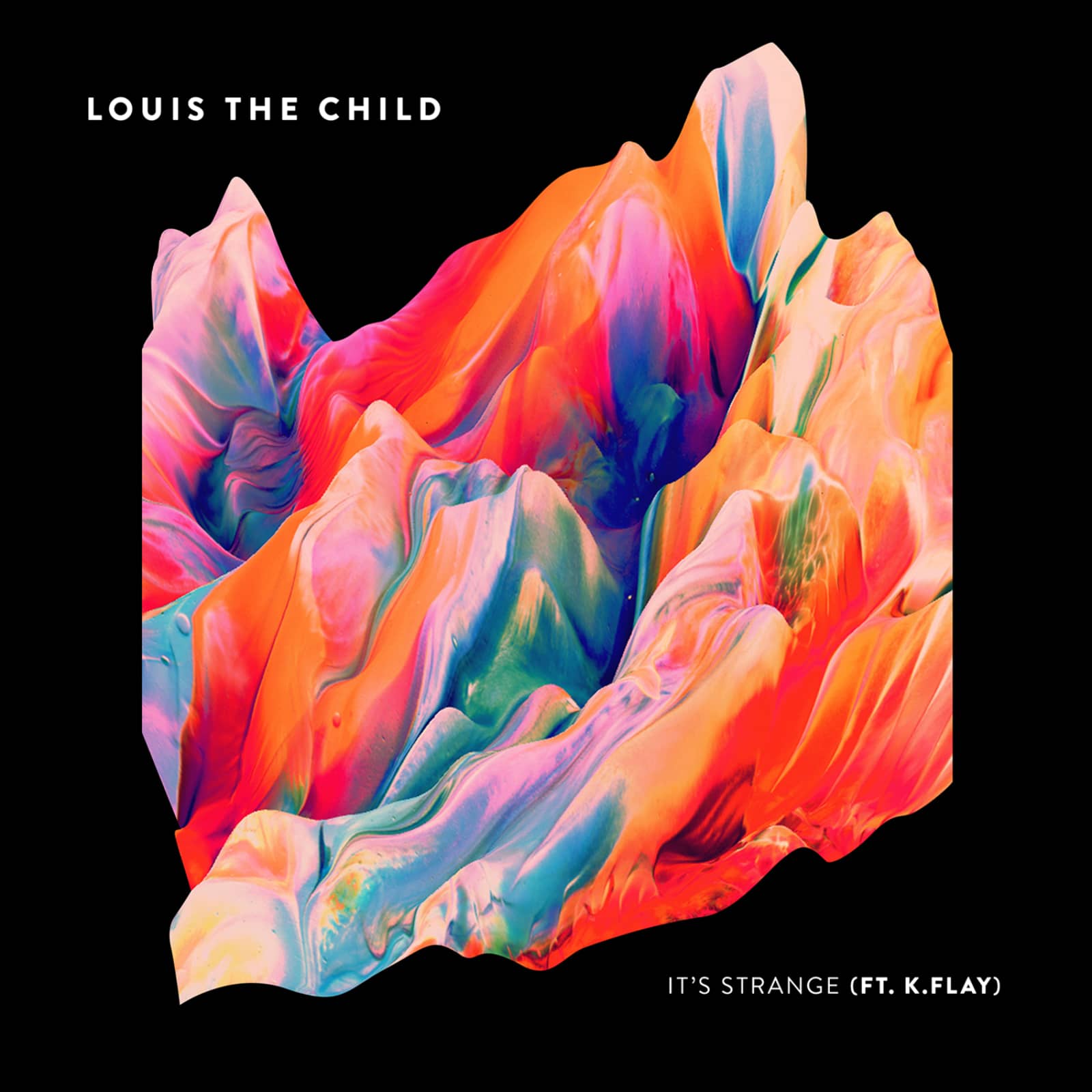 Louis The Child — It's Strange