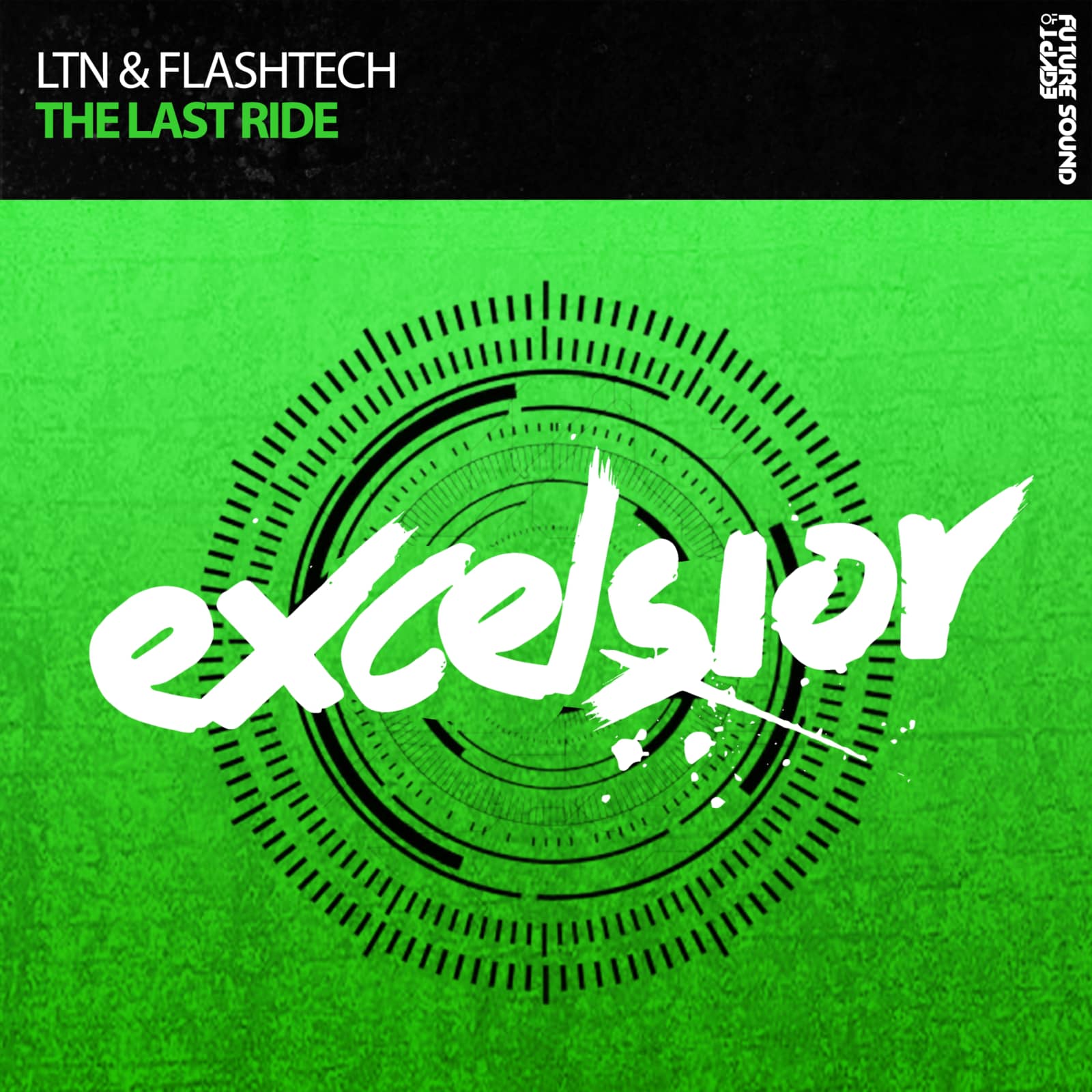 LTN & Flashtech — The Last Ride (Radio Edit)