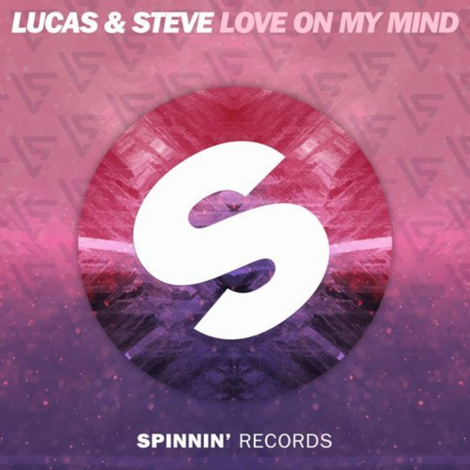 Lucas & Steve — Love On My Mind (Extended Mix)