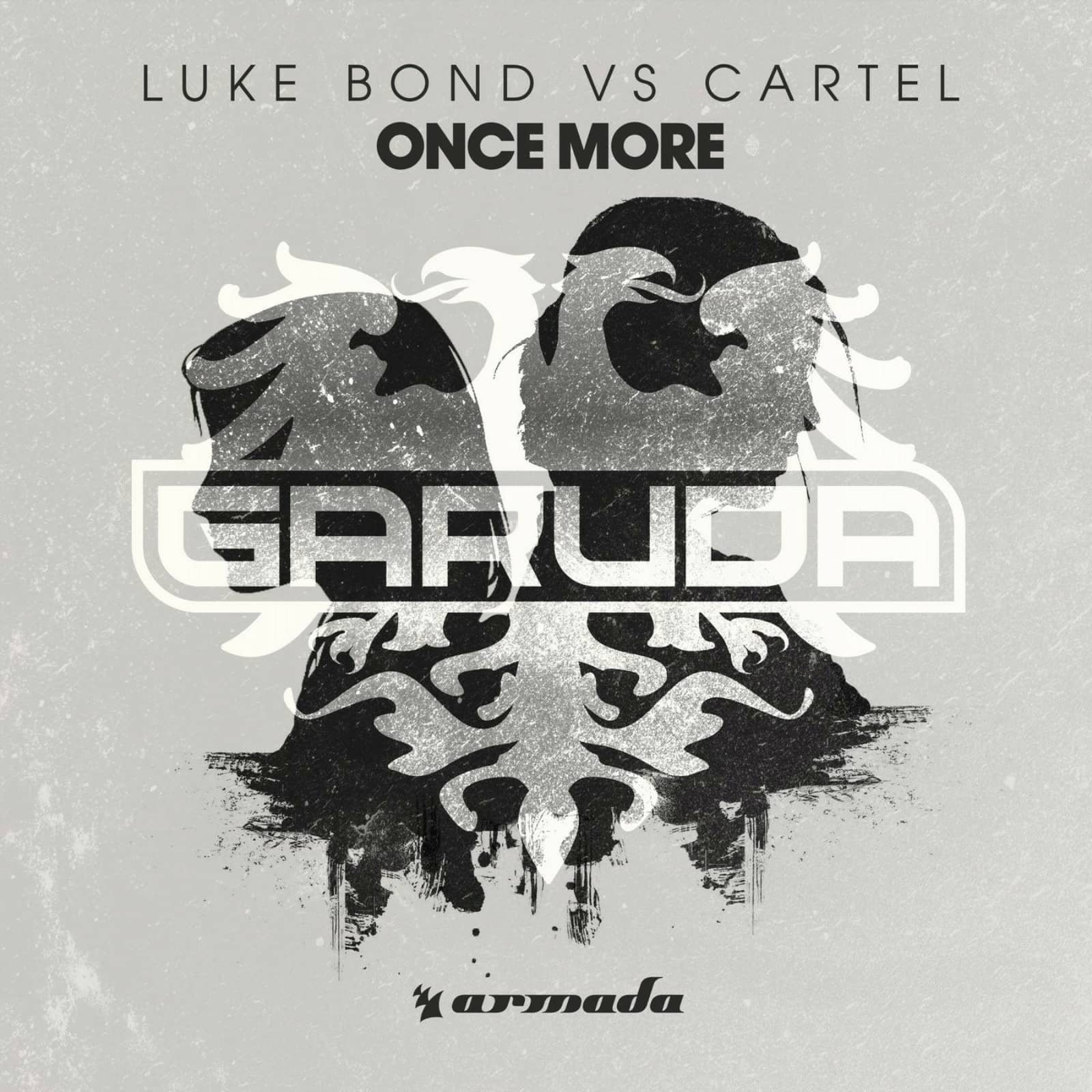 Luke Bond Vs. Cartel — Once More (Dan Stone Radio Mix)
