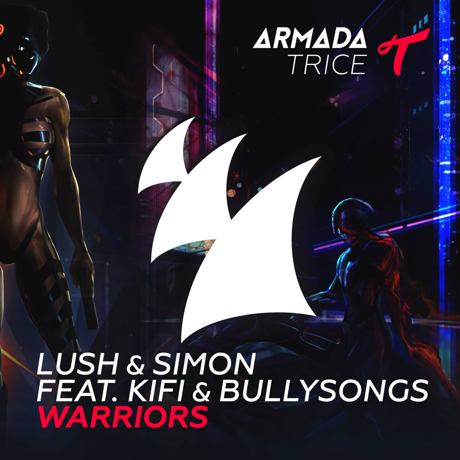 Lush & Simon feat. KiFi & BullySongs — Warriors