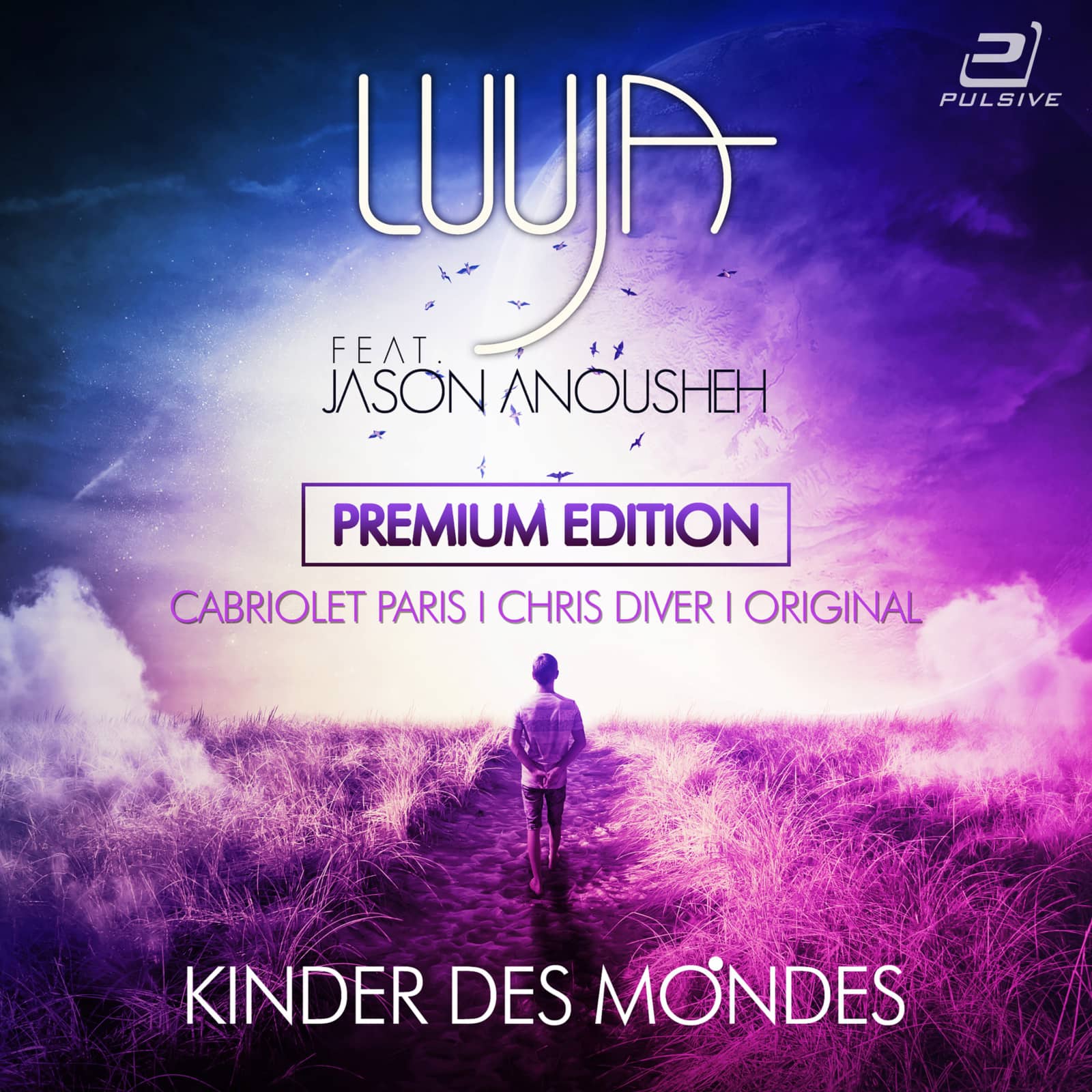 LUUJA feat. Jason Anousheh — Kinder Des Mondes (Chris Diver Remix Edit)