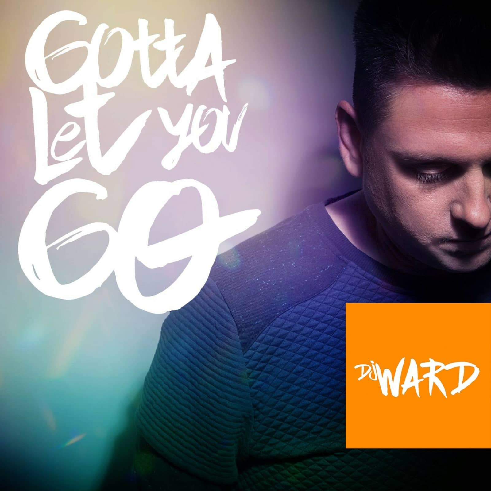 Dj Ward — Gotta Let You Go (Trash Gordon Remix)