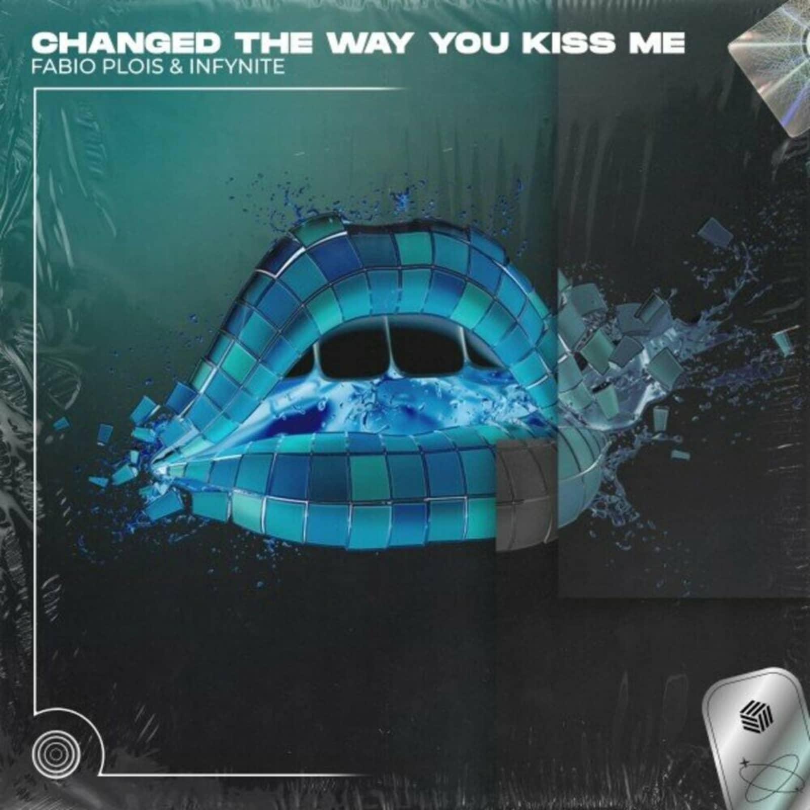 Fabio Plois & INFYNITE — Changed The Way You Kiss Me (Techno Remix)