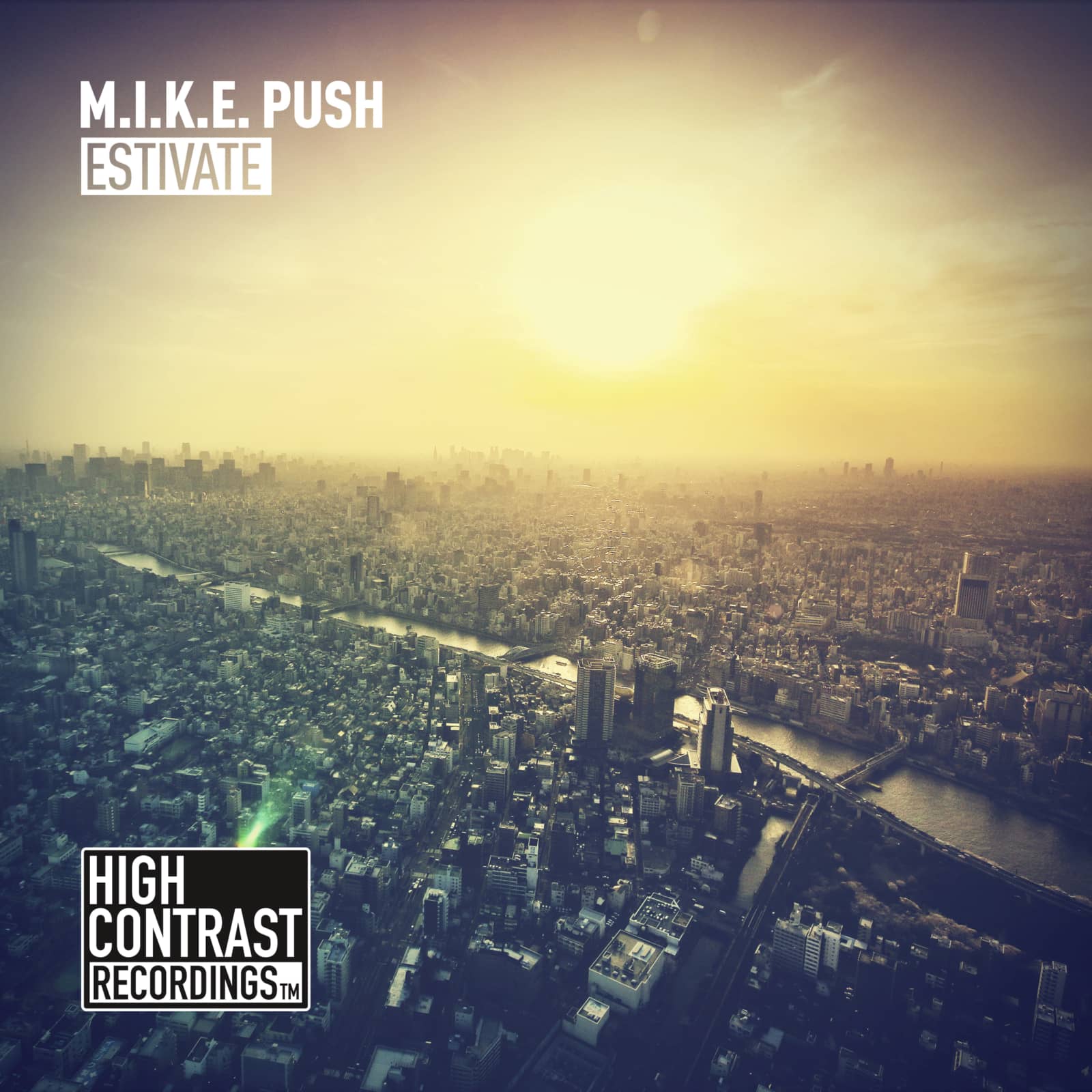 M.I.K.E. Push — Estivate (Edit)