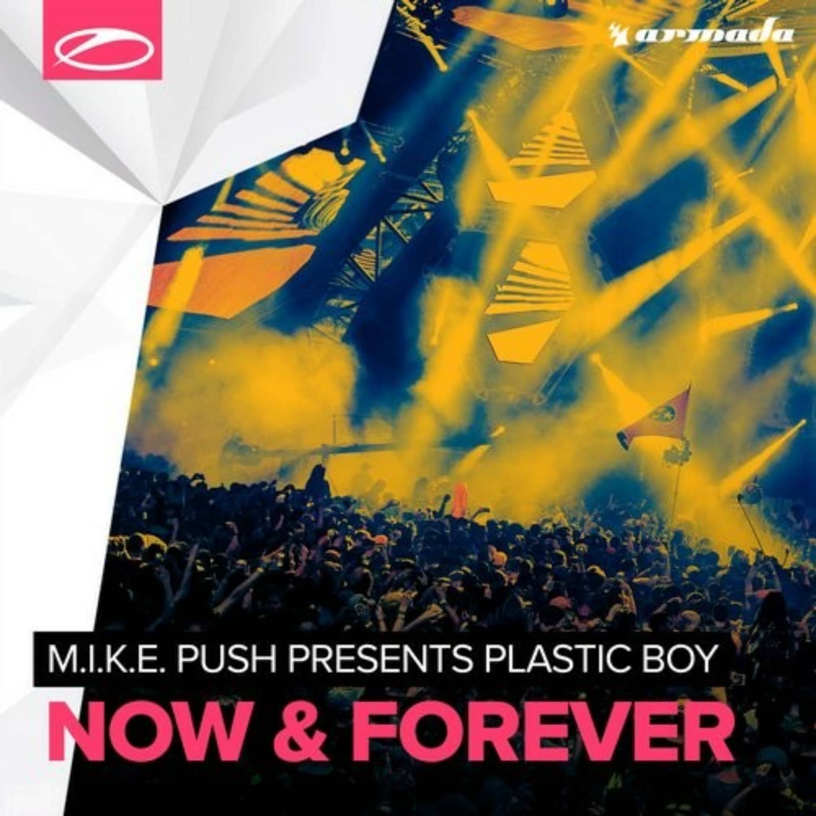 M.I.K.E. Push pres. Plastic Boy — Now & Forever