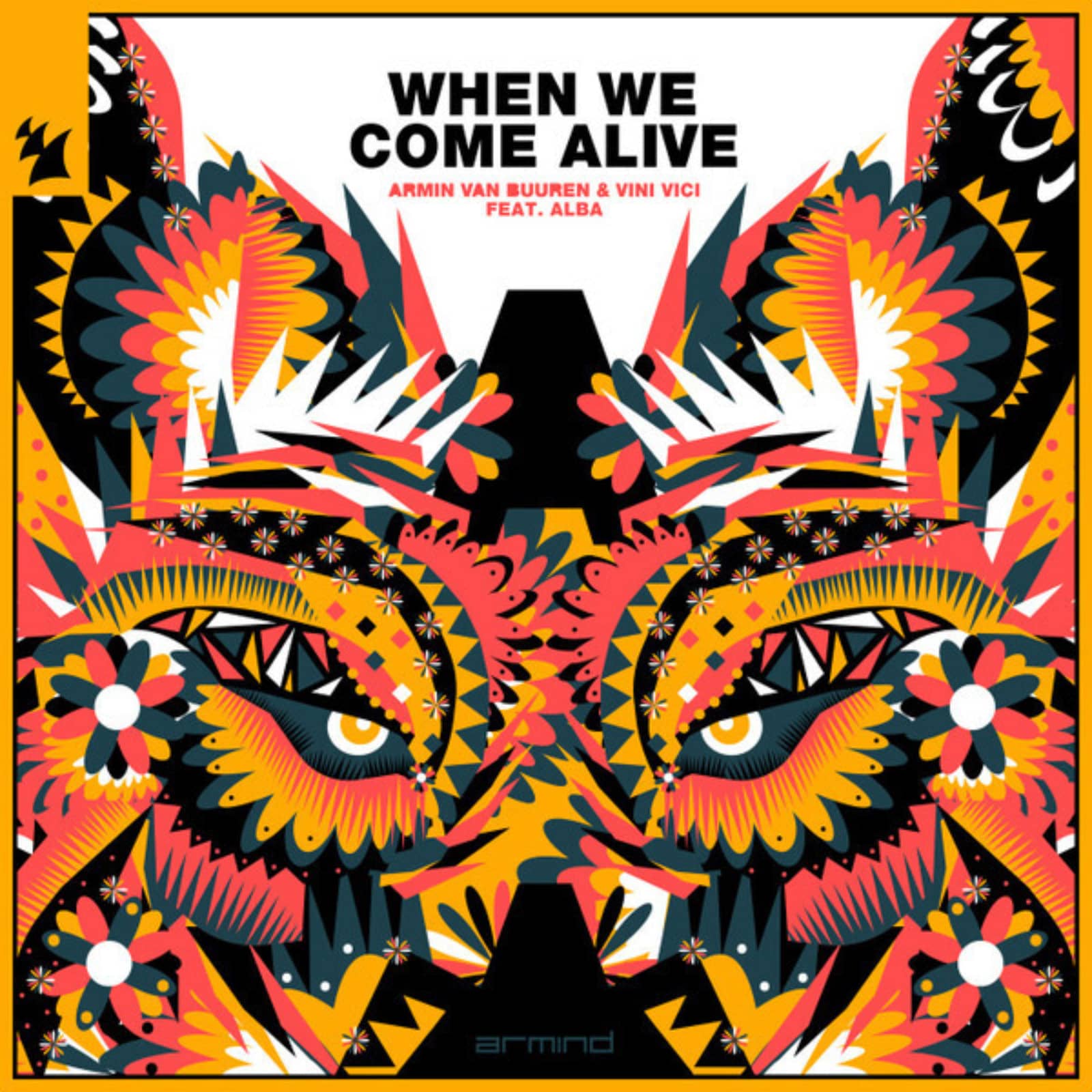 Armin van Buuren & Vini Vici Feat. ALBA — When We Come Alive (Extended Mix)