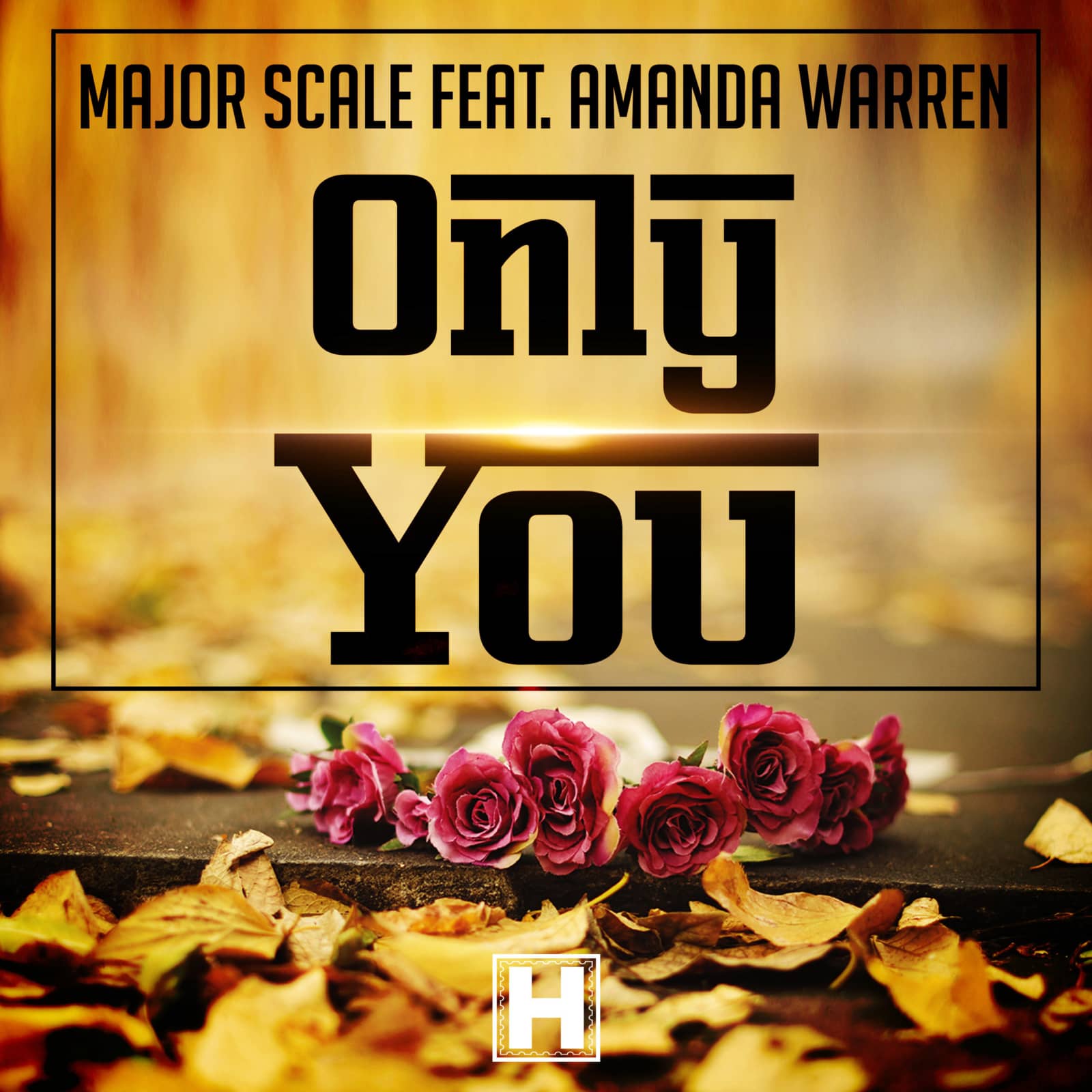 Major Scale Feat. Amanda Warren — Only You (Club Mix / FT 78 Edit)
