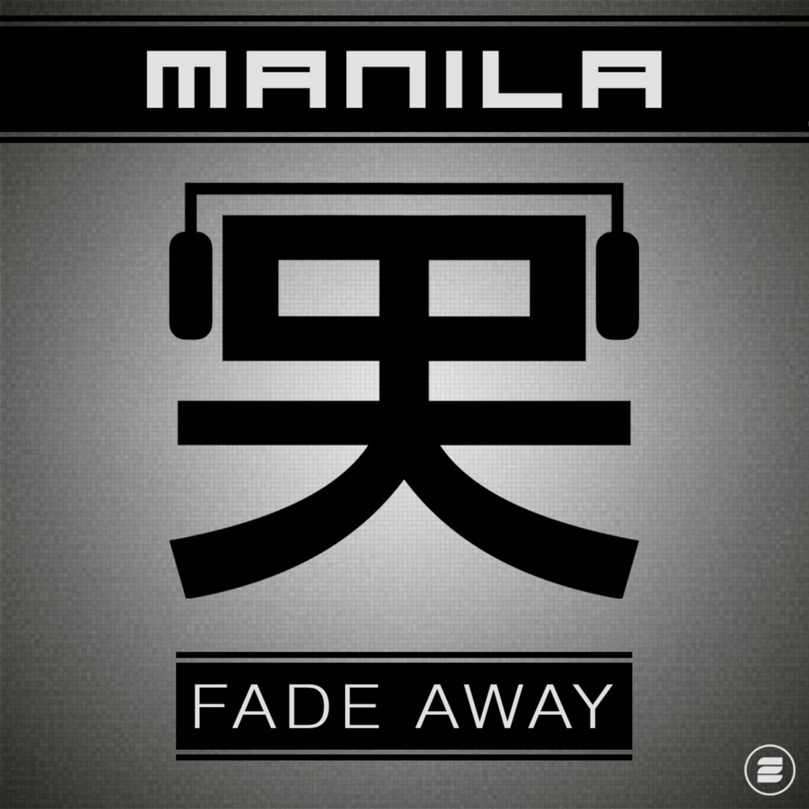 Manila — Fade Away (Zooland Bootleg Radio Edit)