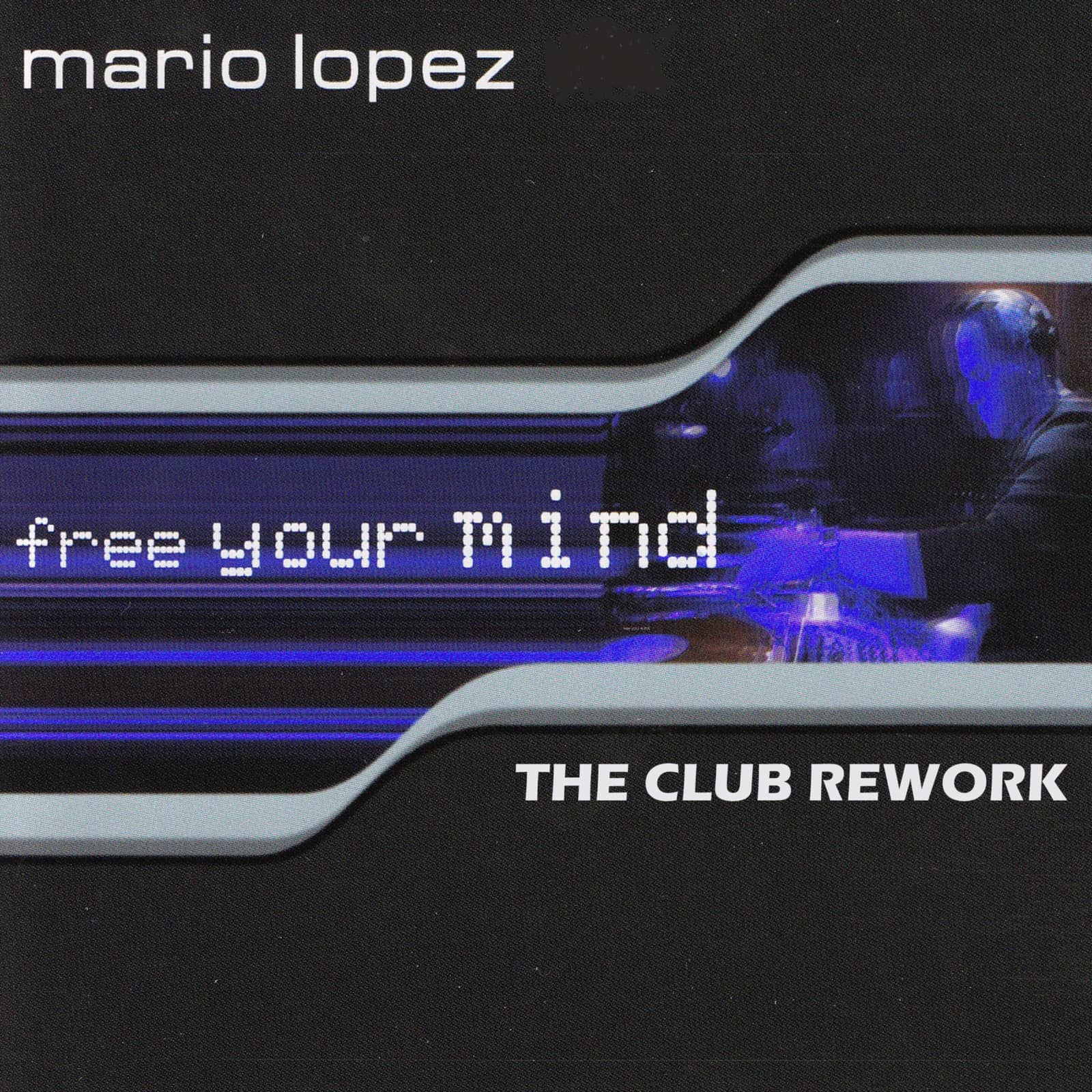 Mario Lopez — Free Your Mind (Steve Cypress remix edit)