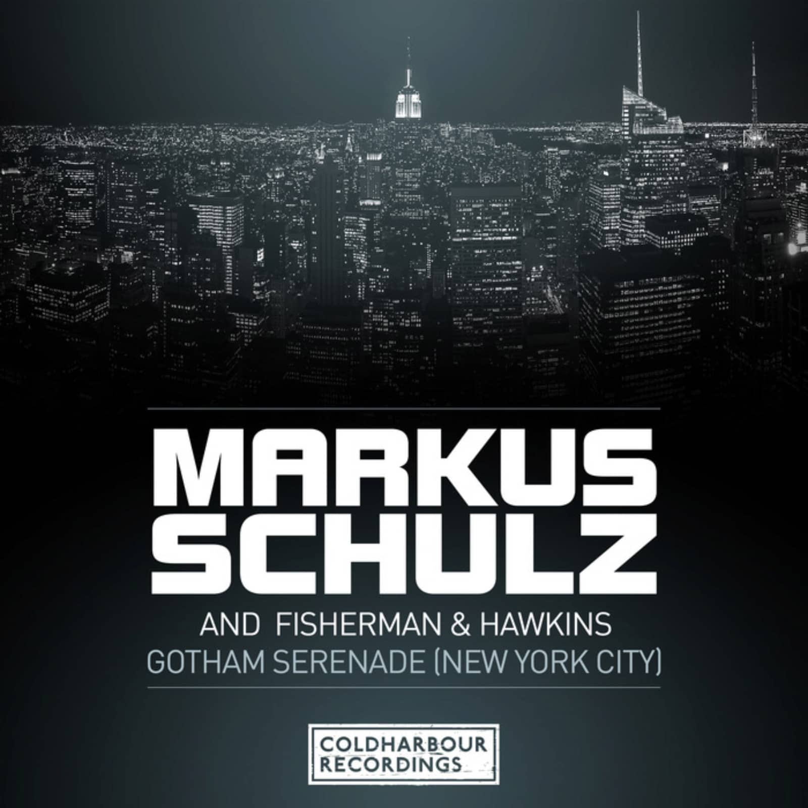 Markus Schulze & Fisherman & Hawkins — Gotham Serenade (New York City) (Radio Edit)