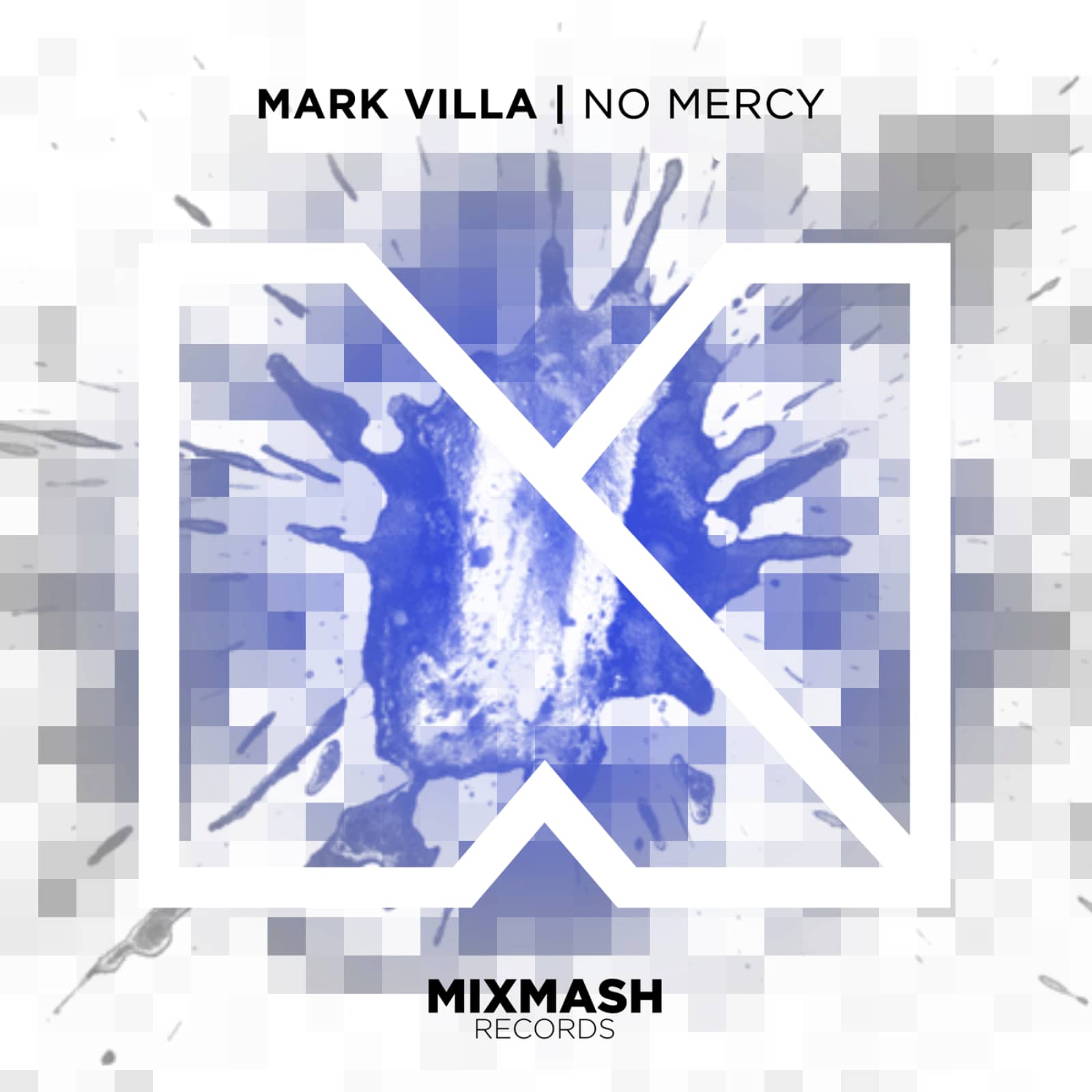 Mark Villa — No Mercy (Radio Edit)