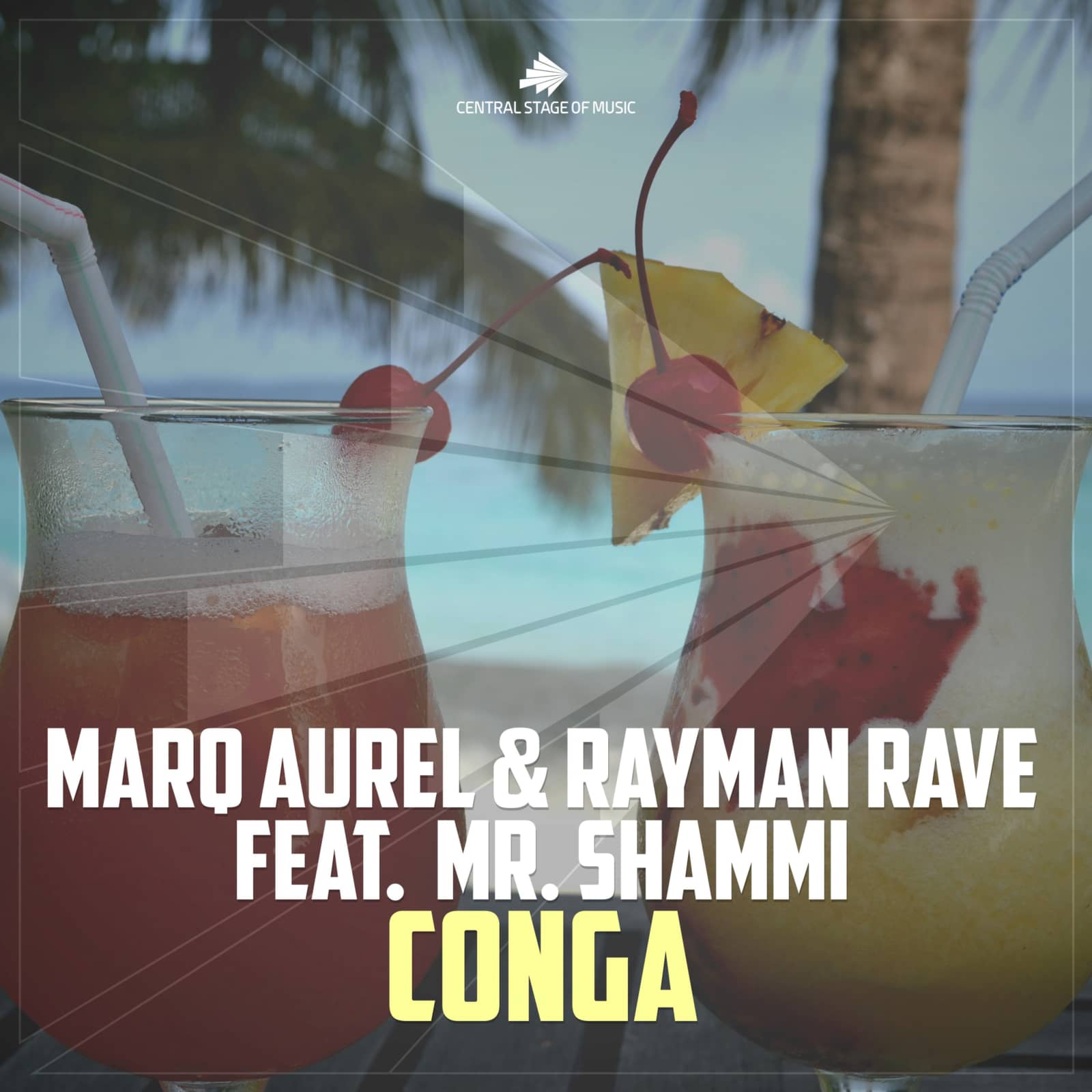 Marq Aurel & Rayman Rave feat. Mr. Shammi — Conga (Jack Mazzoni Remix)
