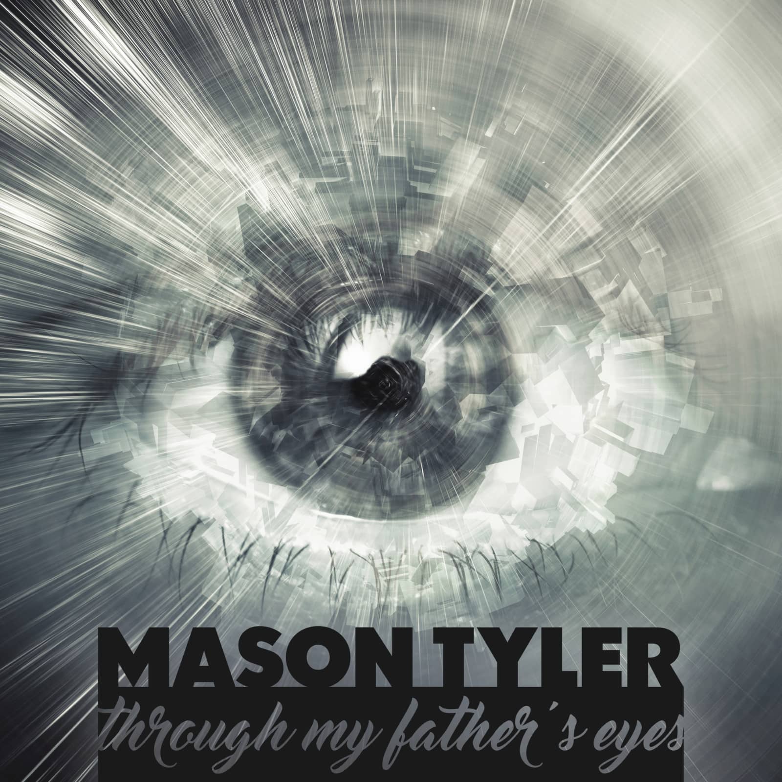 Mason Tyler — Through My Father's Eyes