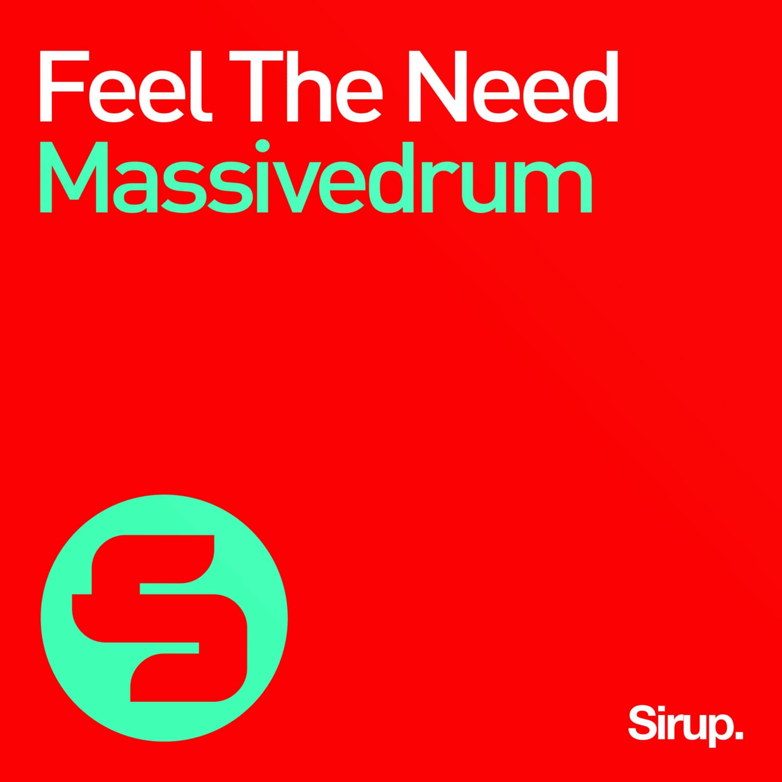 Massivedrum — Feel The Need (Radio Edit)