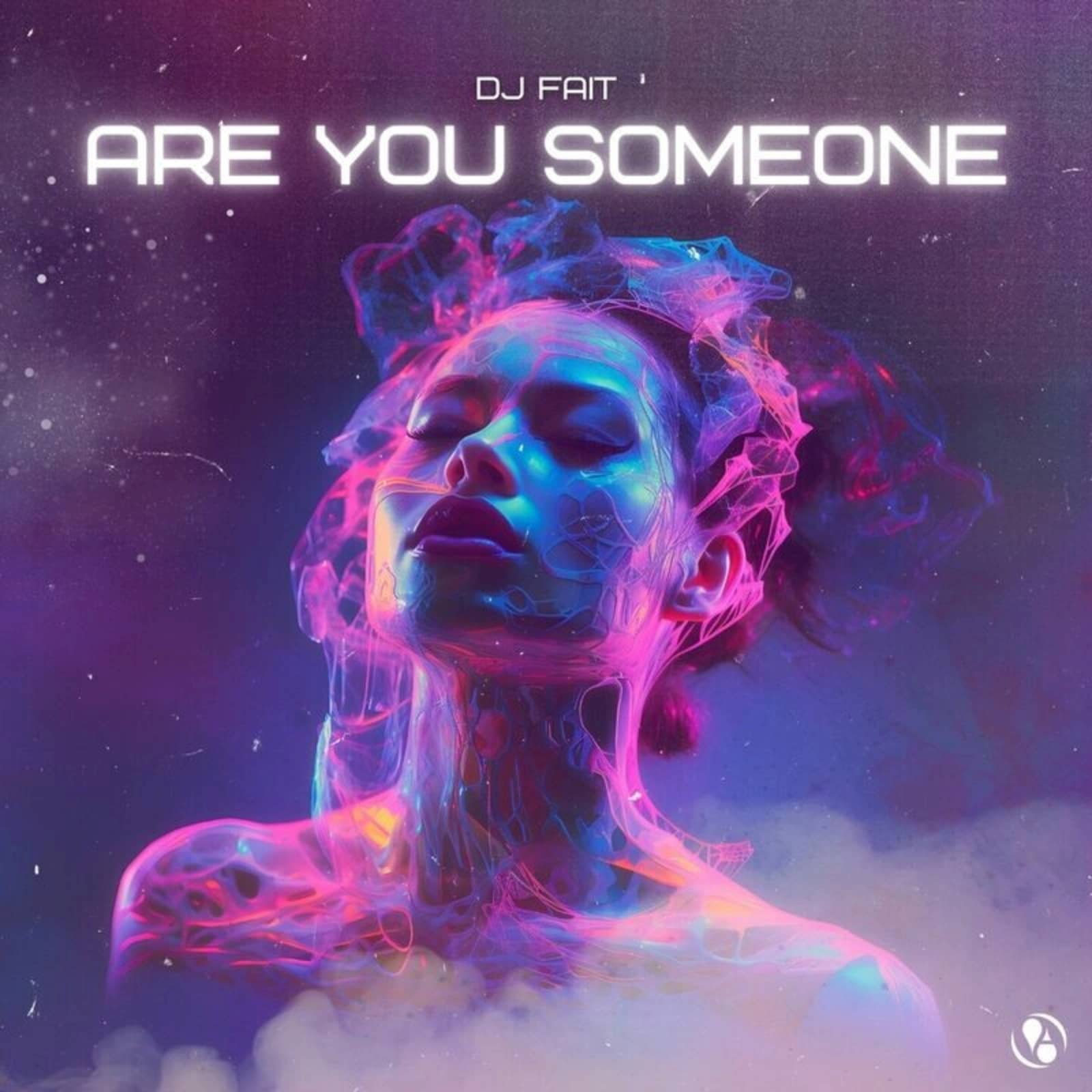 DJ Fait — Are You Someone