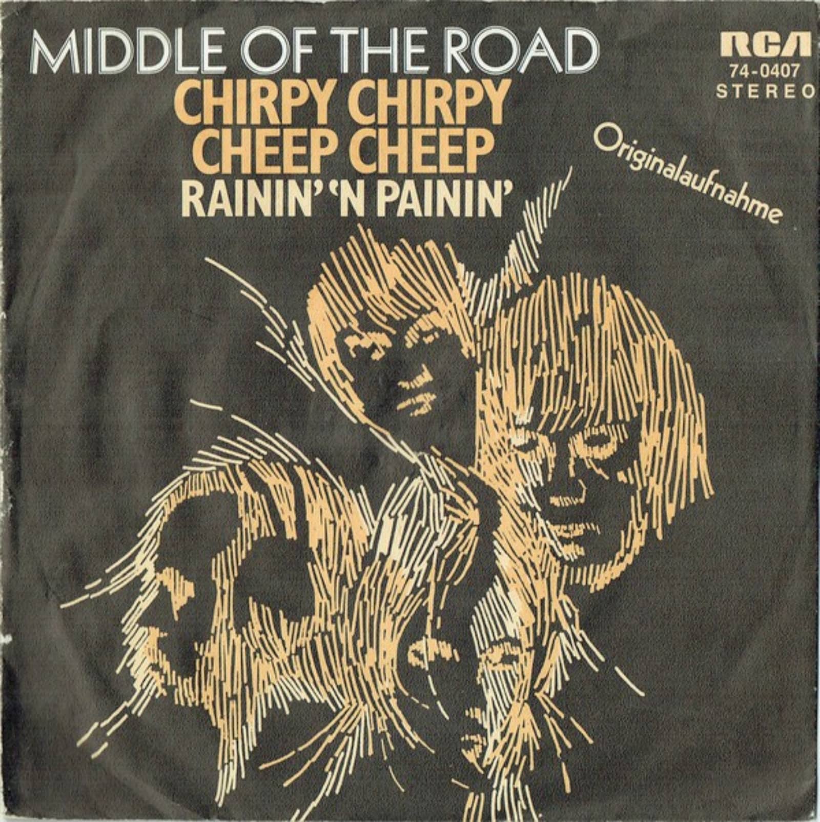 Middle Of The Road — Chirpy Chirpy Cheep Cheep