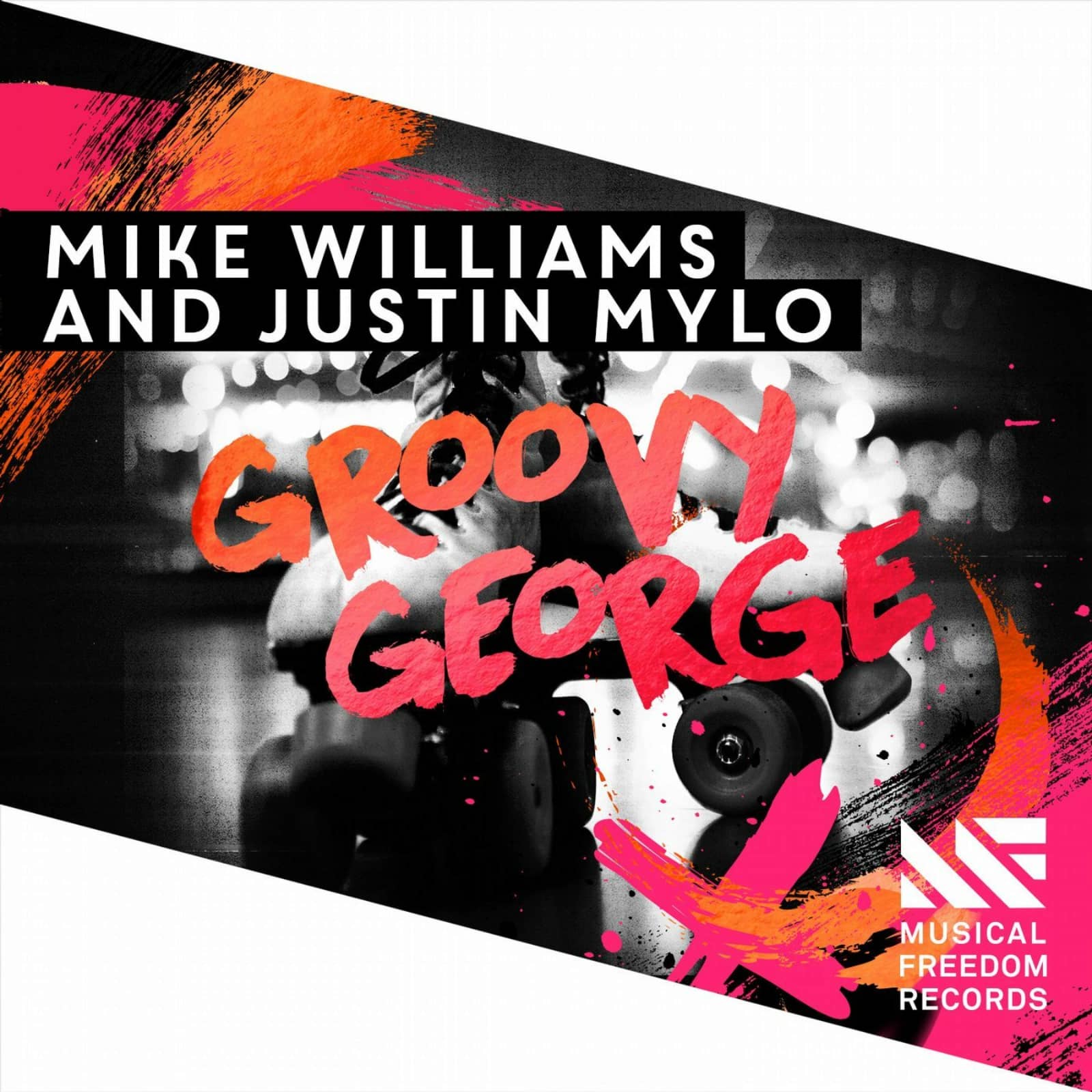 Mike Williams & Justin Mylo — Groovy George (Extended Mix)