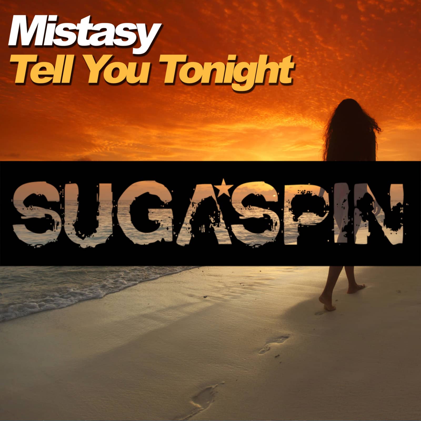 Mistasy — Tell You Tonight (Single Edit)