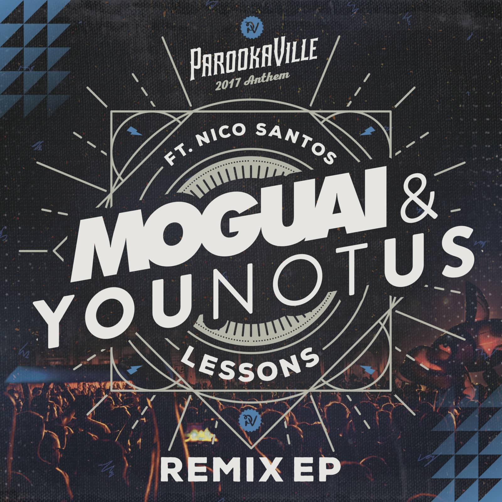 Moguai & YOUNOTUS feat. Nico Santos — Lessons (Parookaville 2017 anthem) (Zonderling remix)