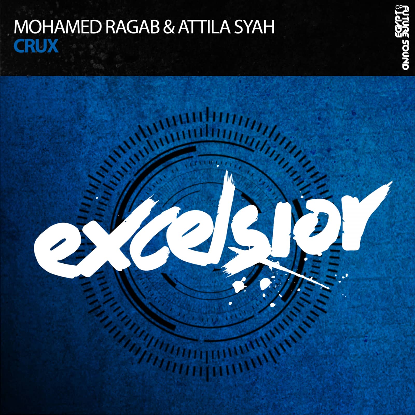 Mohamed Ragab & Attila Syah — Crux (Radio Edit)