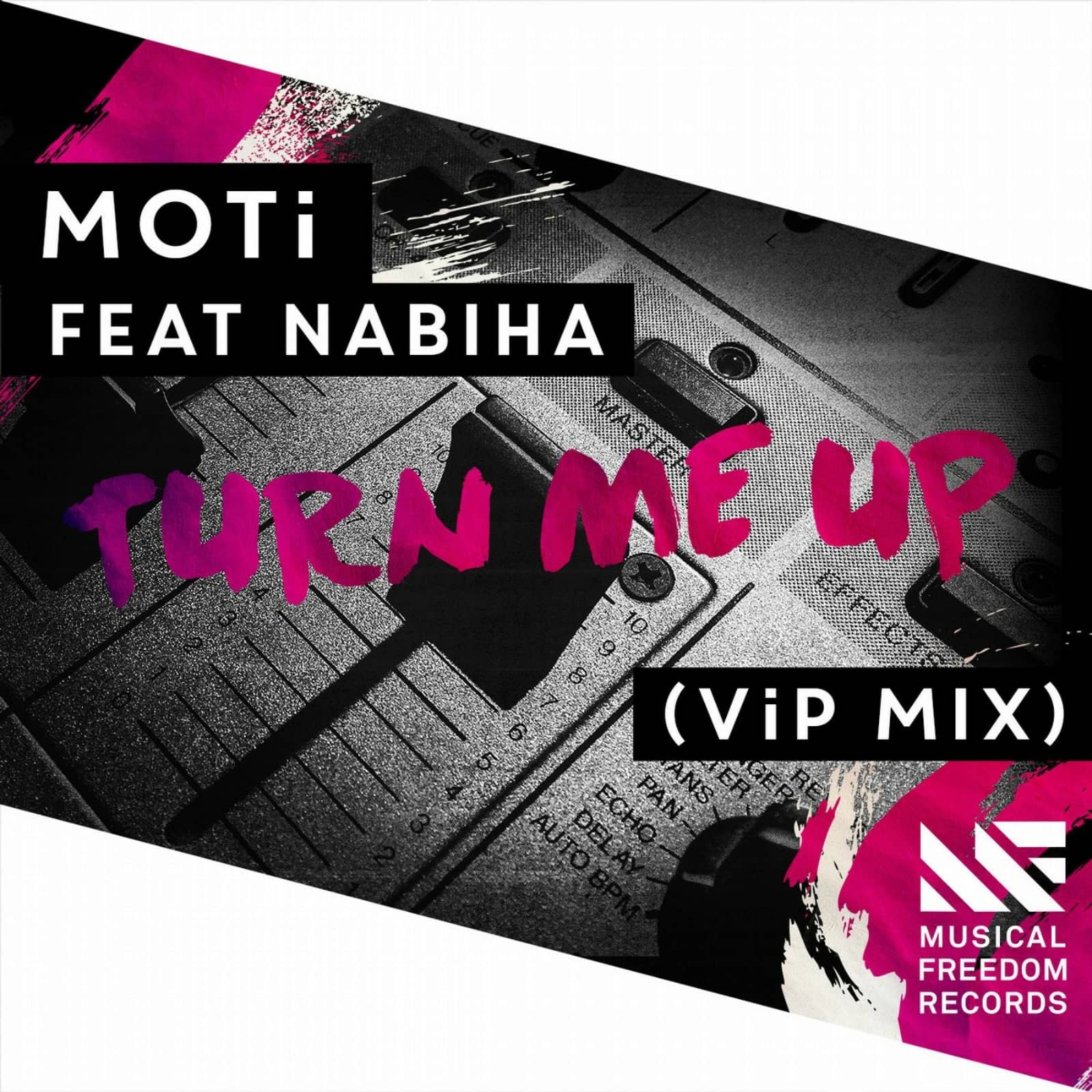 Moti Feat. Nabiha — Turn Me Up (Vip Mix)