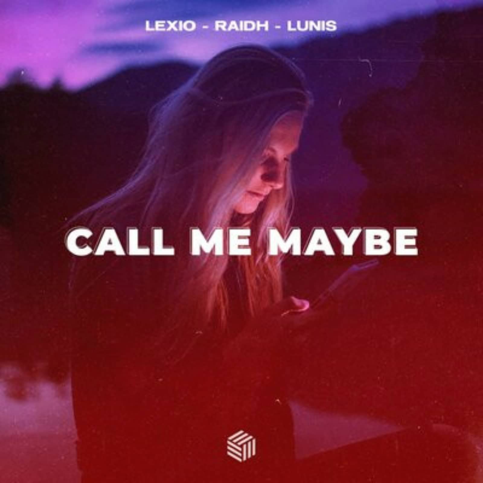 Lexio/RAIDH/Lunis — Call Me Maybe