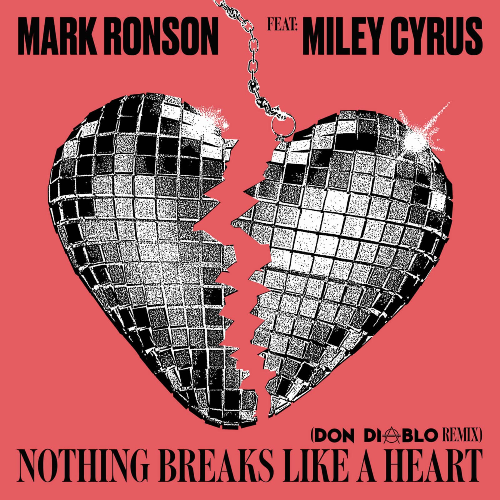 Mark Ronson Feat. Miley Cyrus — Nothing Breaks Like A Heart (Don Diablo Remix)