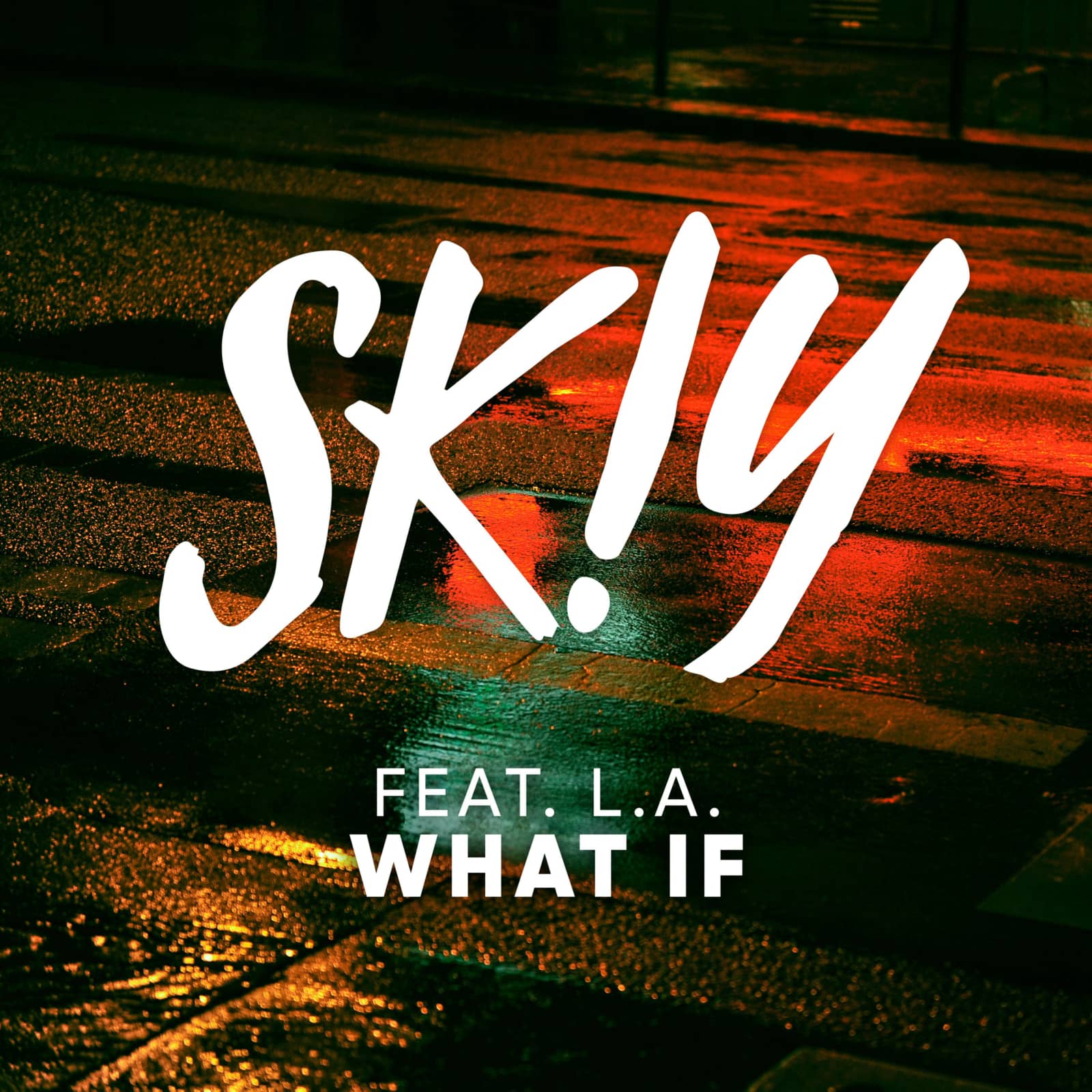 Skiy Feat. L.A. — What If