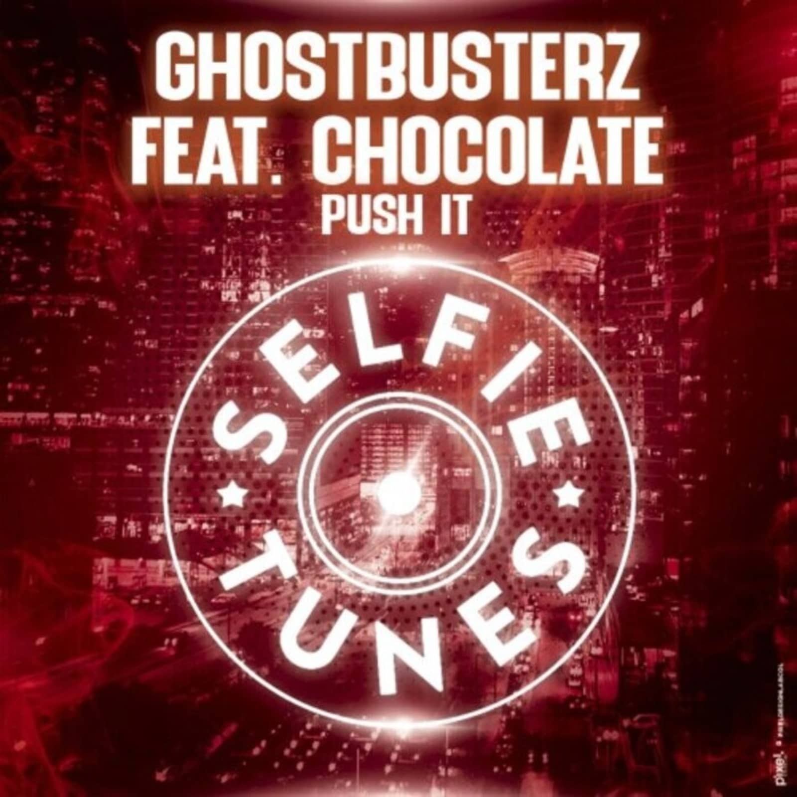 Ghostbusterz feat. Chocolate — Push It