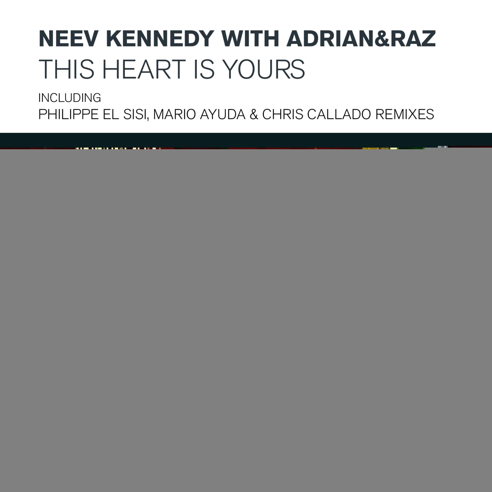 Neev Kennedy with Adrian & Raz — This Heart Is Yours (Philippe El Sisi Radio Edit)