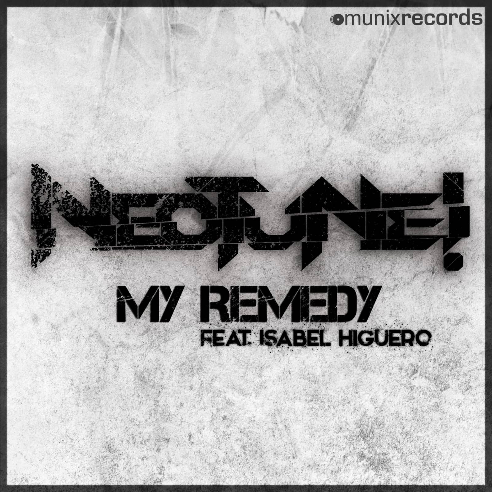 NeoTune! feat. Isabel Higuero — Remedy (Hands Up Mix)