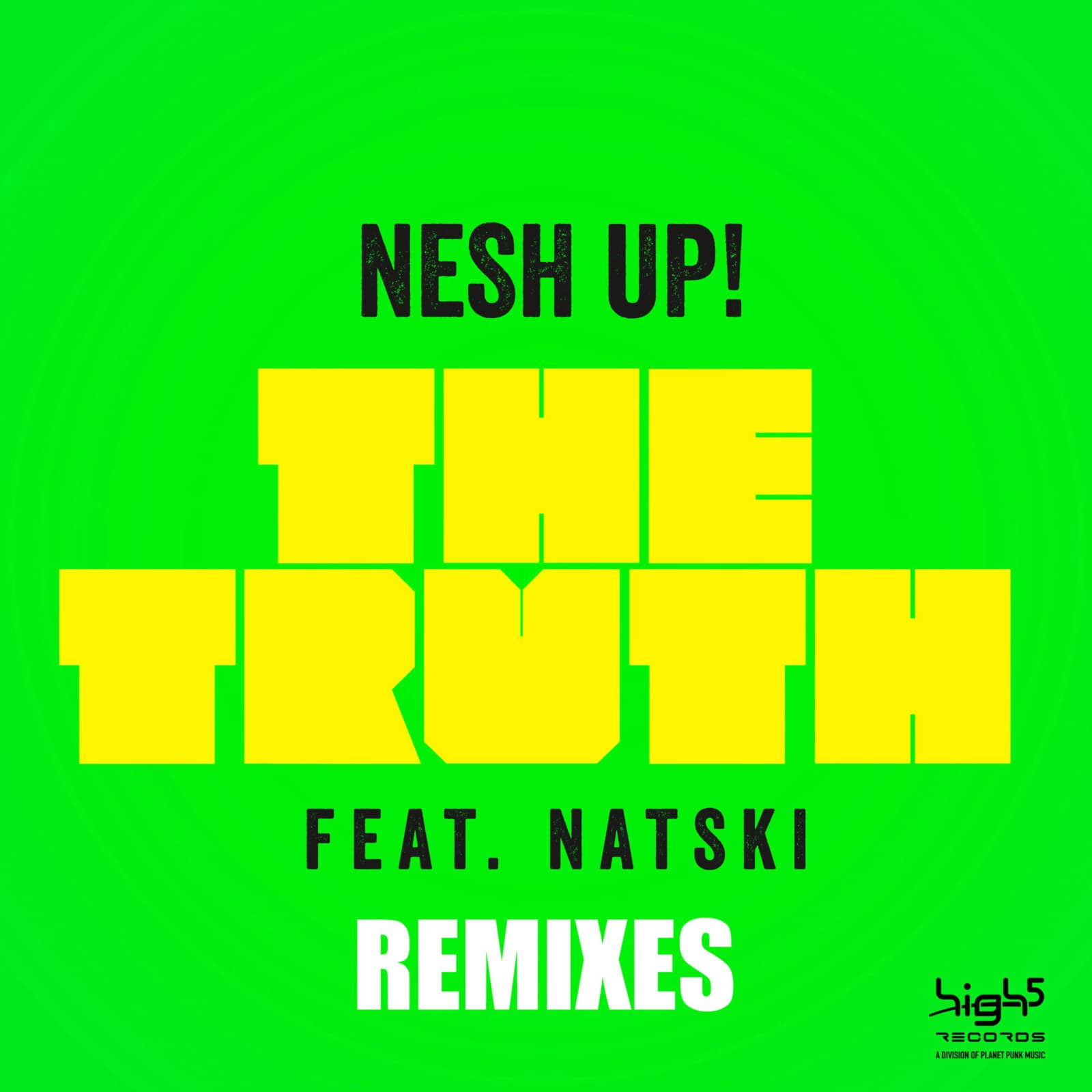 Nesh Up! — The Truth (Upsynth Remix Edit)