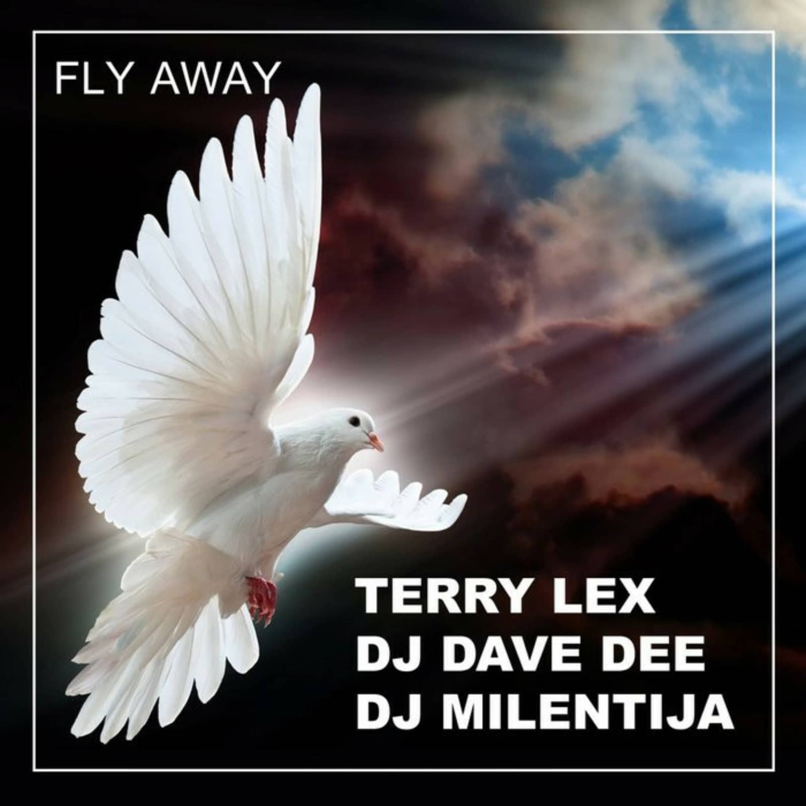Terry Lex x DJ Dave Dee x DJ Milentija — Fly Away (Original Mix)