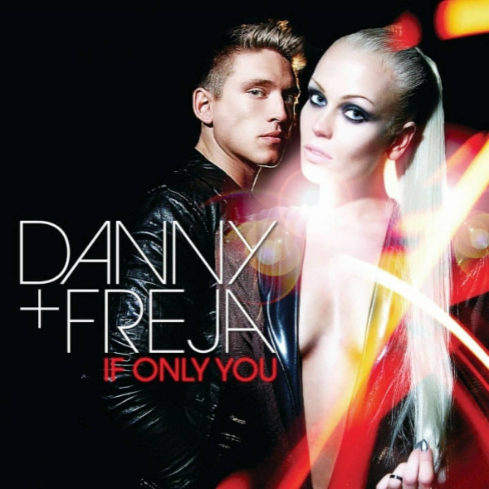 Danny & Freja — If Only You (Kapral & Ladynsax Extended Mix)
