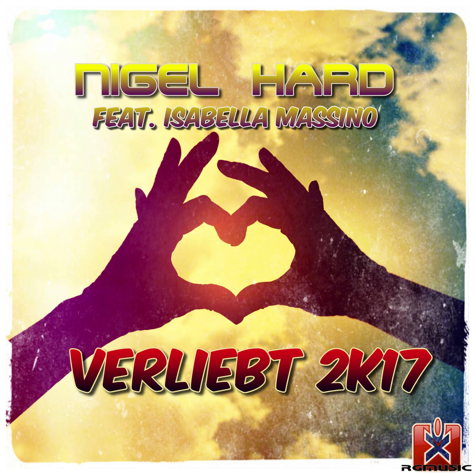 Nigel Hard feat. Isabella Mass — Verliebt 2k17 (Radio Edit)