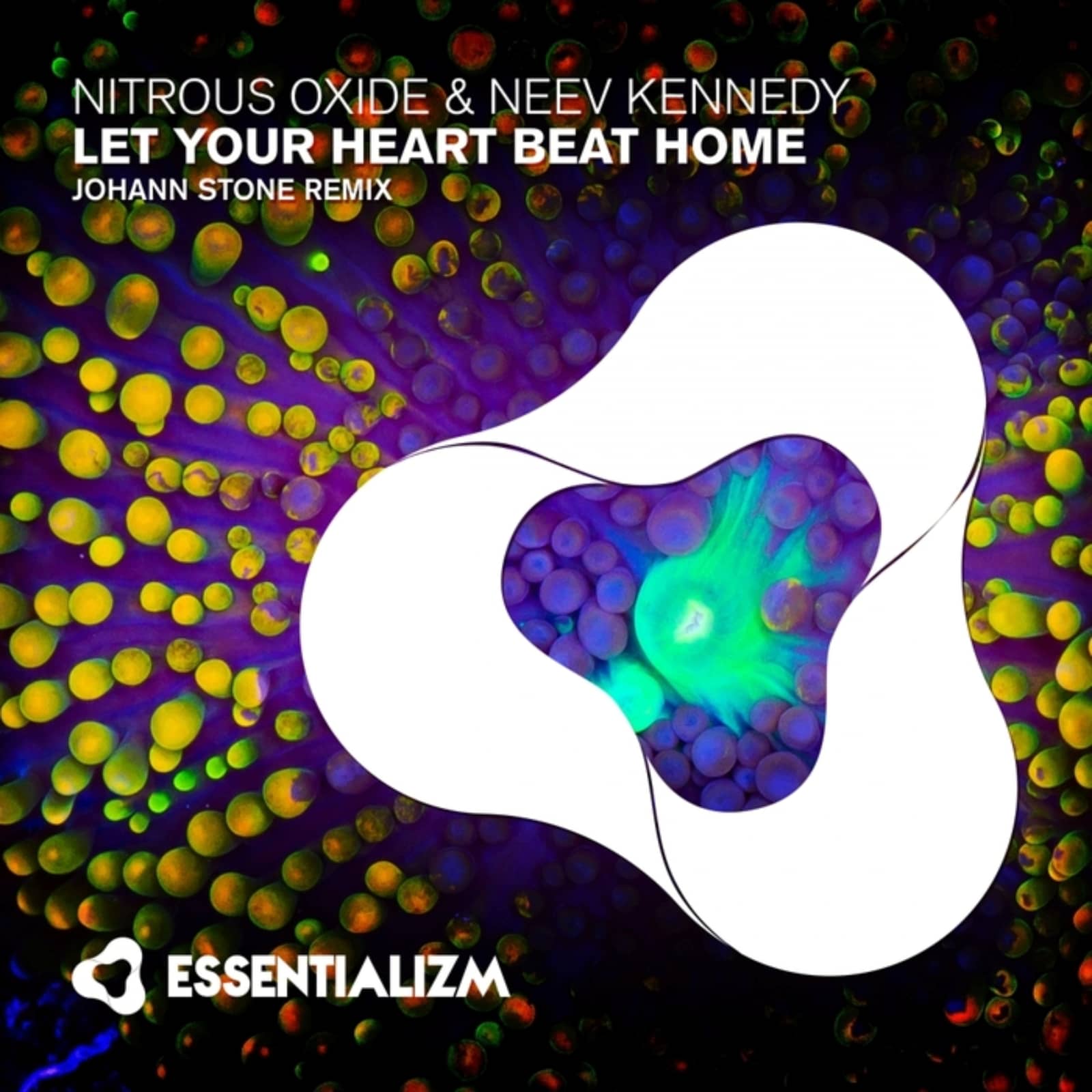 Nitrous Oxide & Neev Kennedy — Let Your Heart Beat Home (Johann Stone Remix)