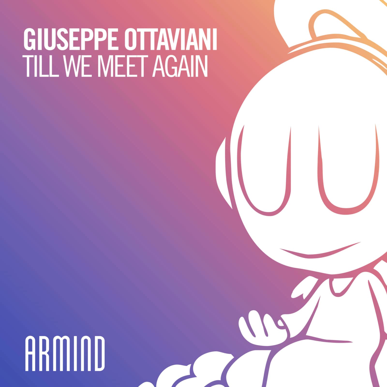 Giuseppe Ottaviani — Till We Meet Again (Extended Mix) (FT 93 Edit)