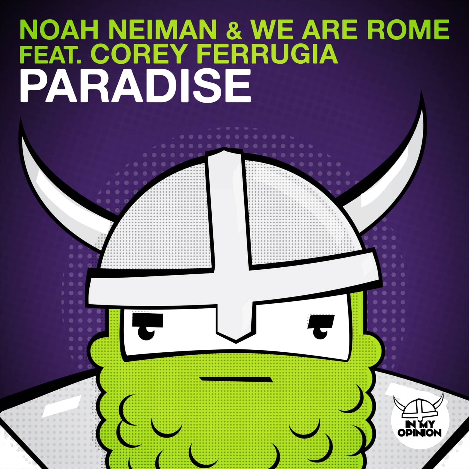 Noah & We Are Rome feat. Corey Ferrugia Neiman — Paradise