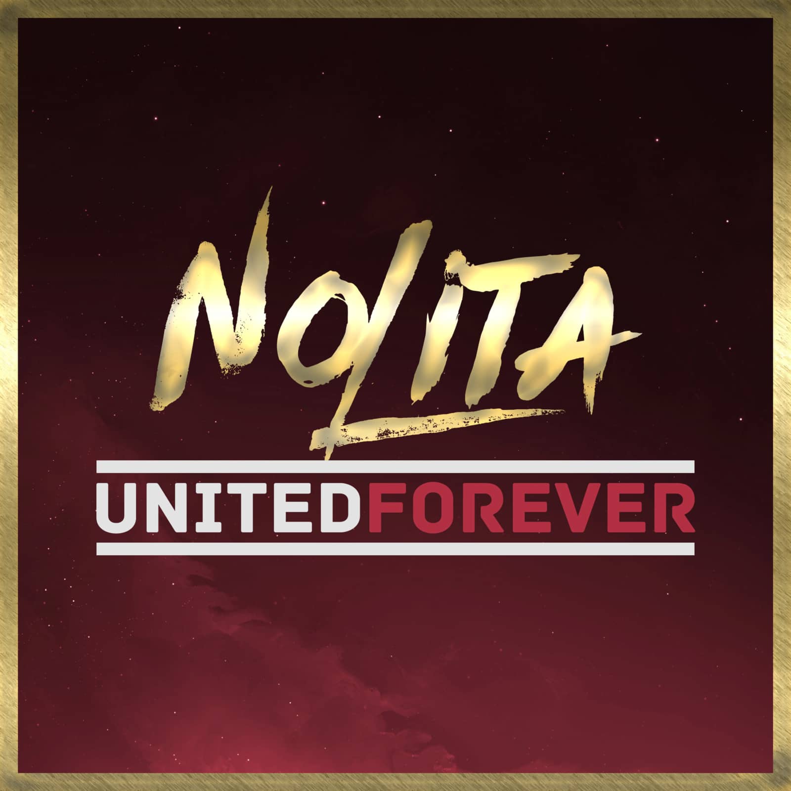 Nolita — United Forever (Edit)