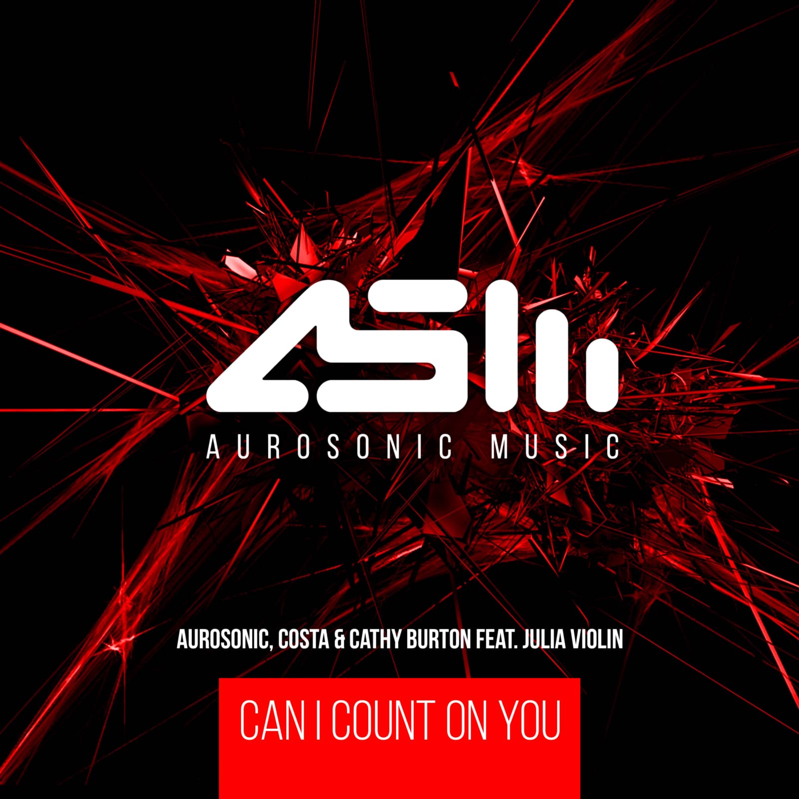 Aurosonic & Costa feat. Cathy Burton with Julia Violin — Can I Count On You (Original Mix)