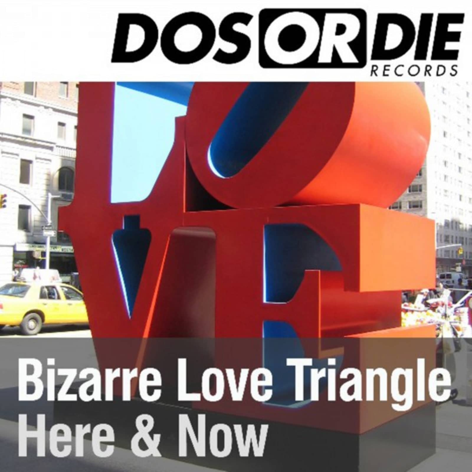 Here & Now — Bizarre Love Triangles (BLT Mix Edit)