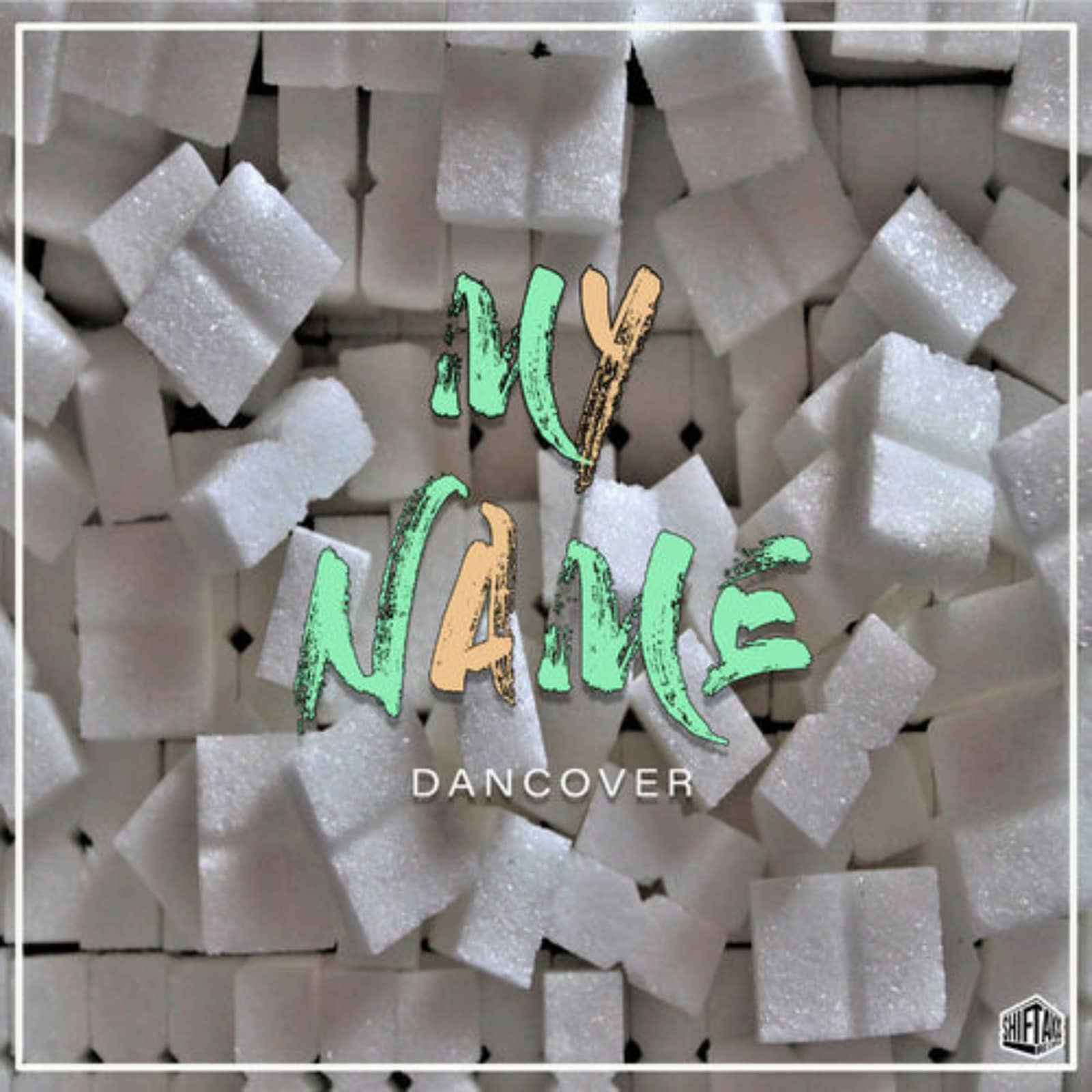 Dancover — My Name (Radio Edit)