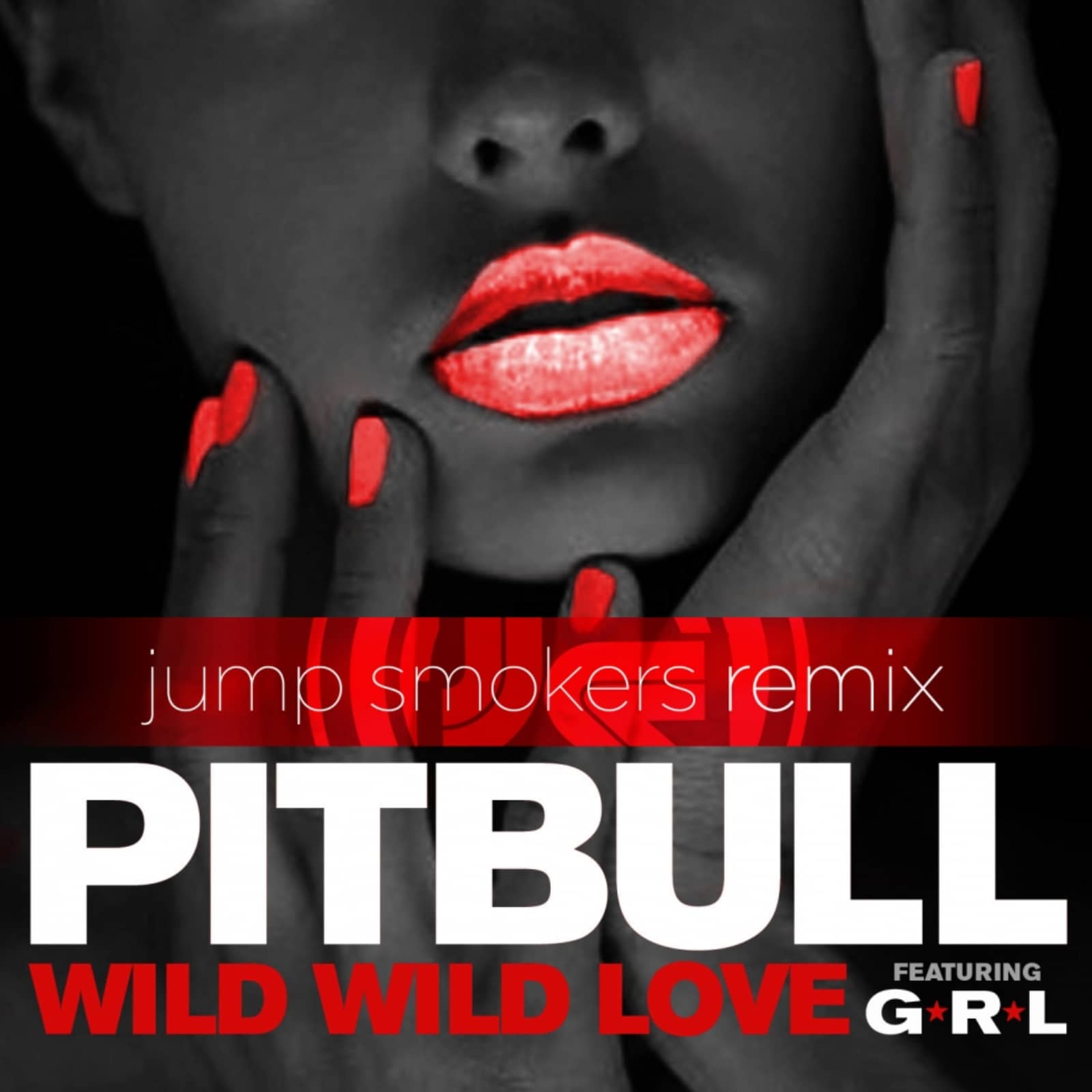 Pitbull feat. G.R.L. — Wild Wild Love (Jump Smokers Remix)