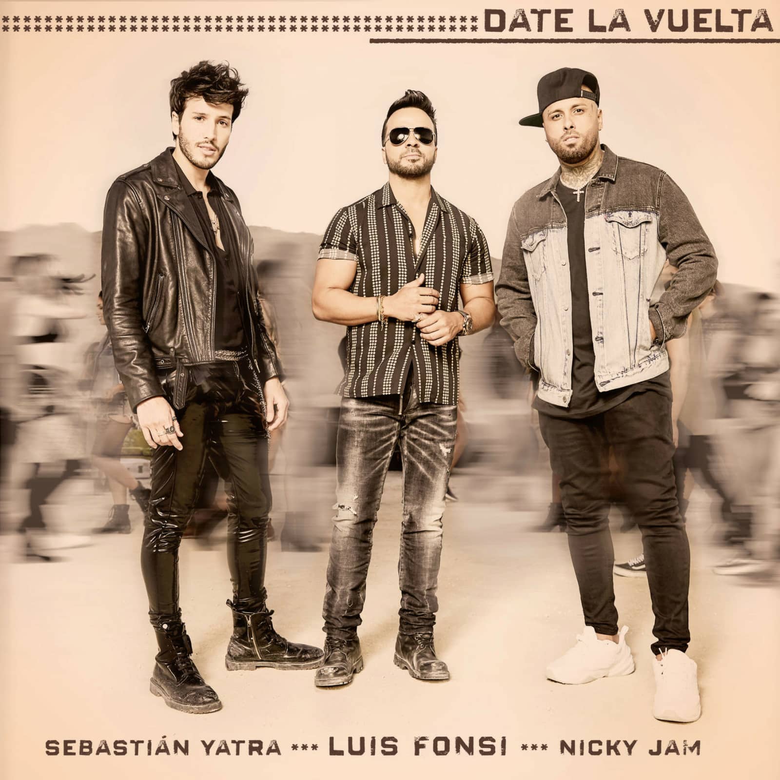 Luis Fonsi & Sebastián Yatra & Nicky Jam — Date La Vuelta
