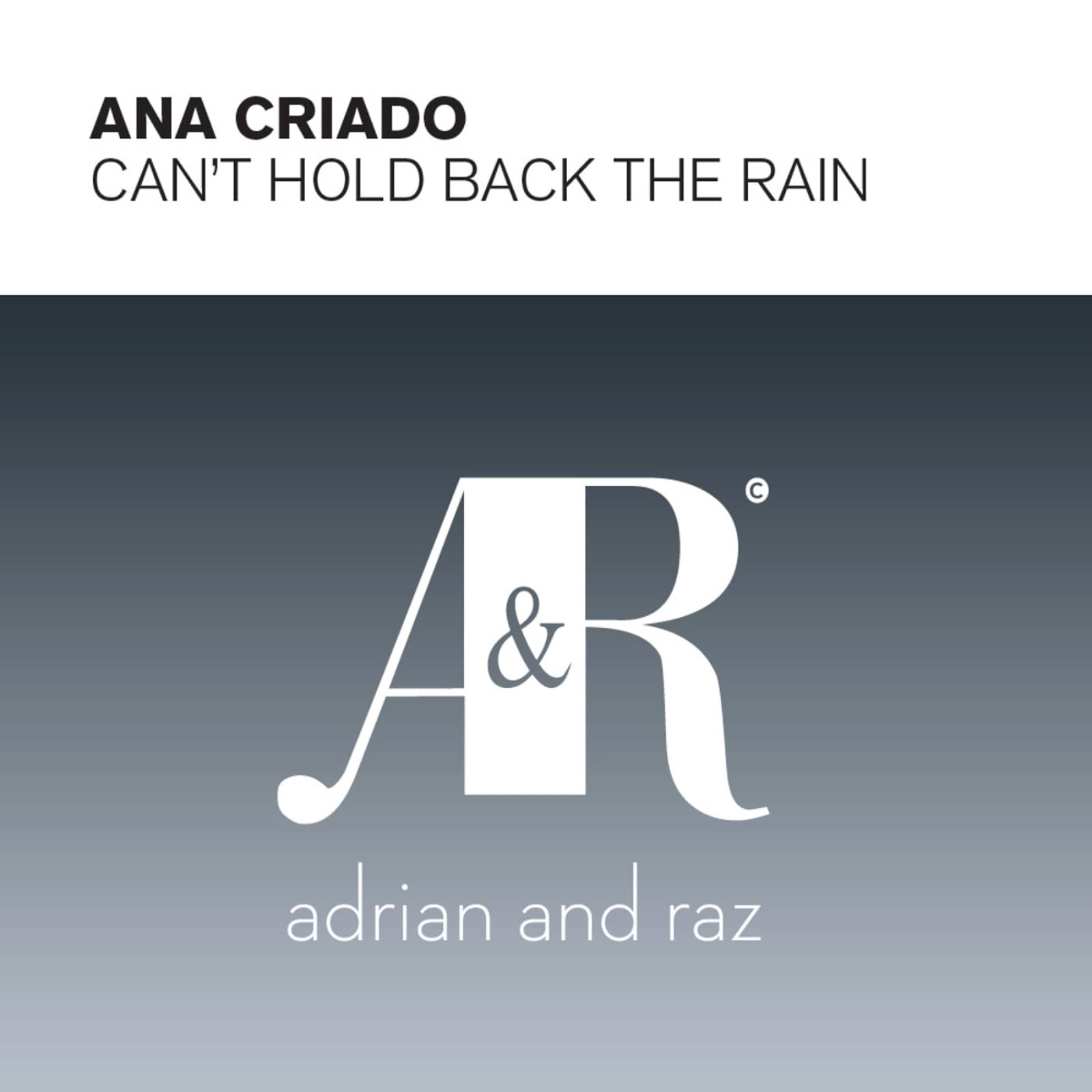 Ana Criado — Can't Hold Back The Rain (Hazem Beltagui Edit)