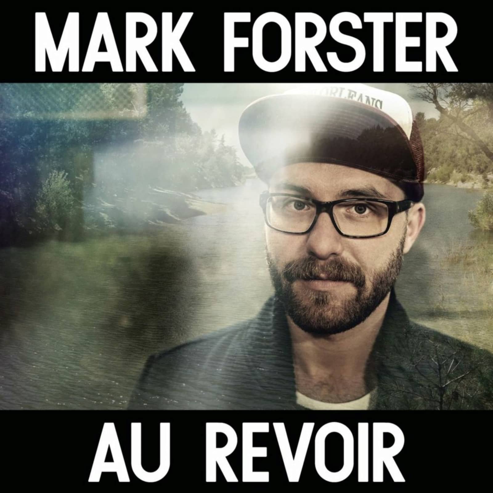 Mark Forster feat. Sido — Au Revoir