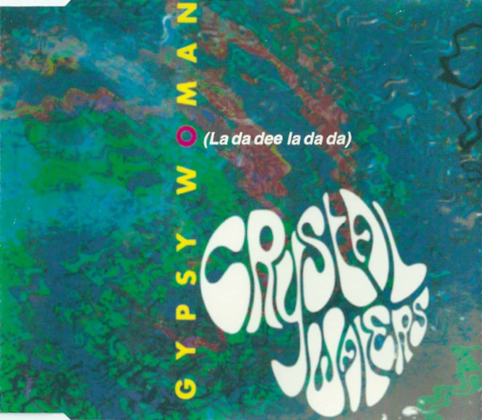 Crystal Waters — Gypsy Woman (La Da Dee La Da Da)